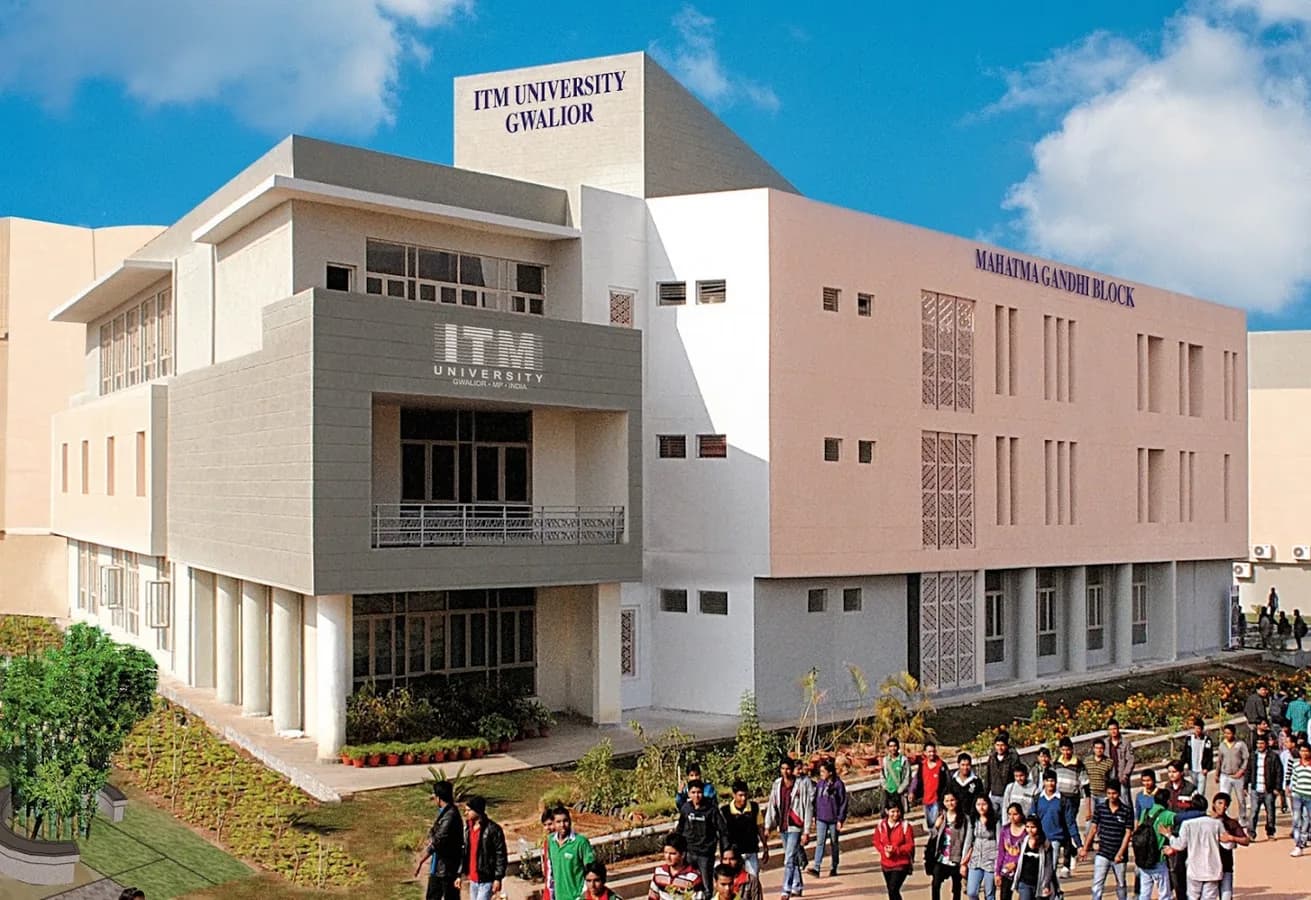 ITM UNIVERSITY, GWALIOR