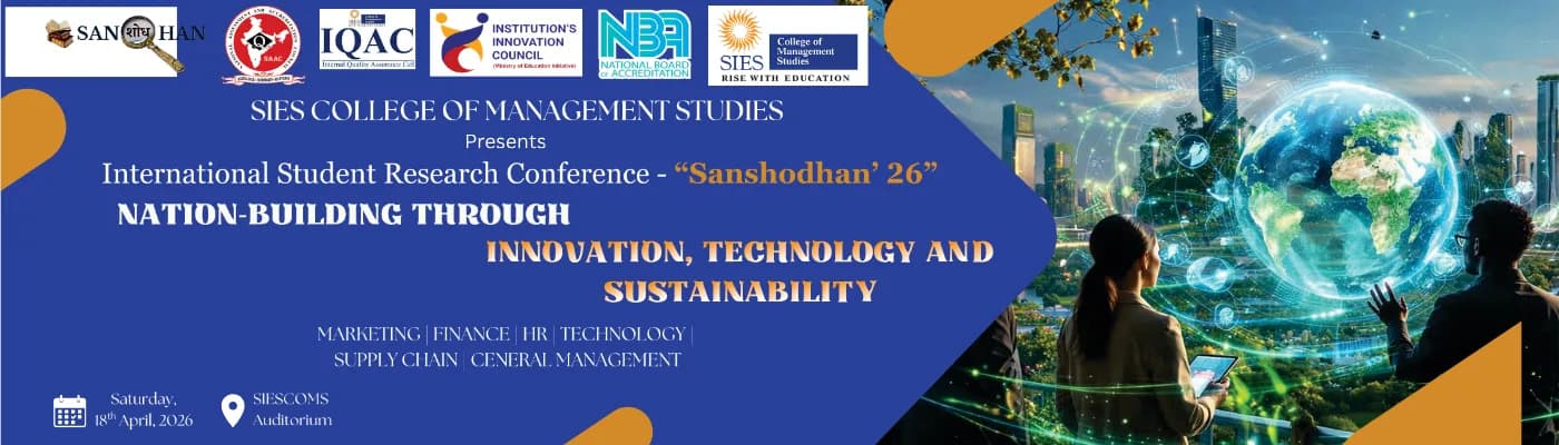 SIES College of Management Studies Sri. Chandrasekarendra Saraswathy, Vidyapuram, Plot No. 1-E Sector - V Nerul Navi Mumbai - 400 706