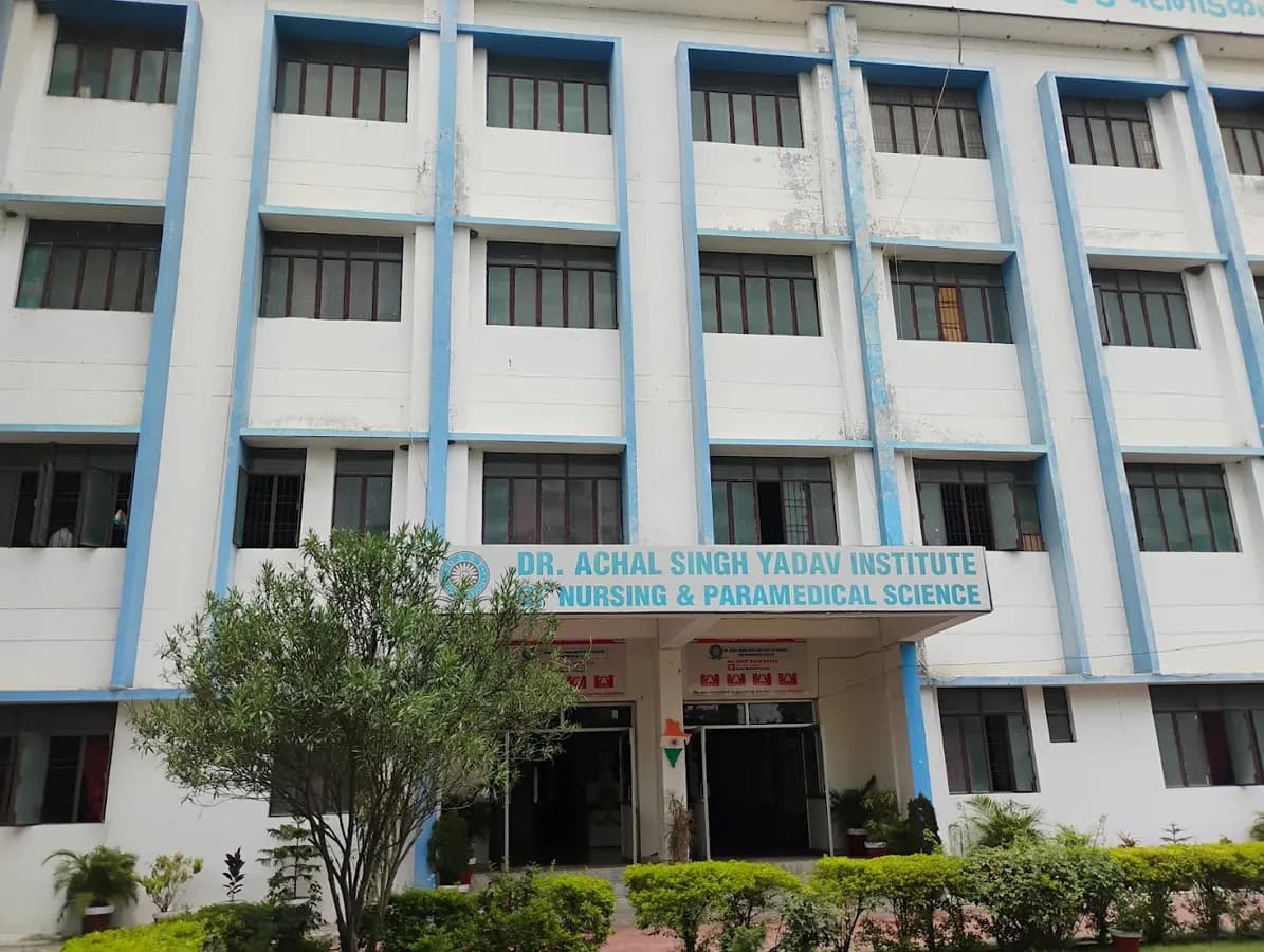Dr Achal singh Yadav Institute of Nursing and Paramedical Science