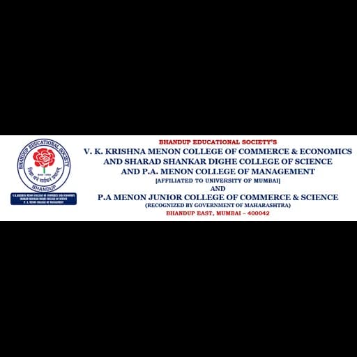 V.K.Krishna Menon College of Commerce & Economics and Sharad Shankar Dighe College of Science and P. A. Menon College of Management, Bhandup - (E), Mumbai - 400042.