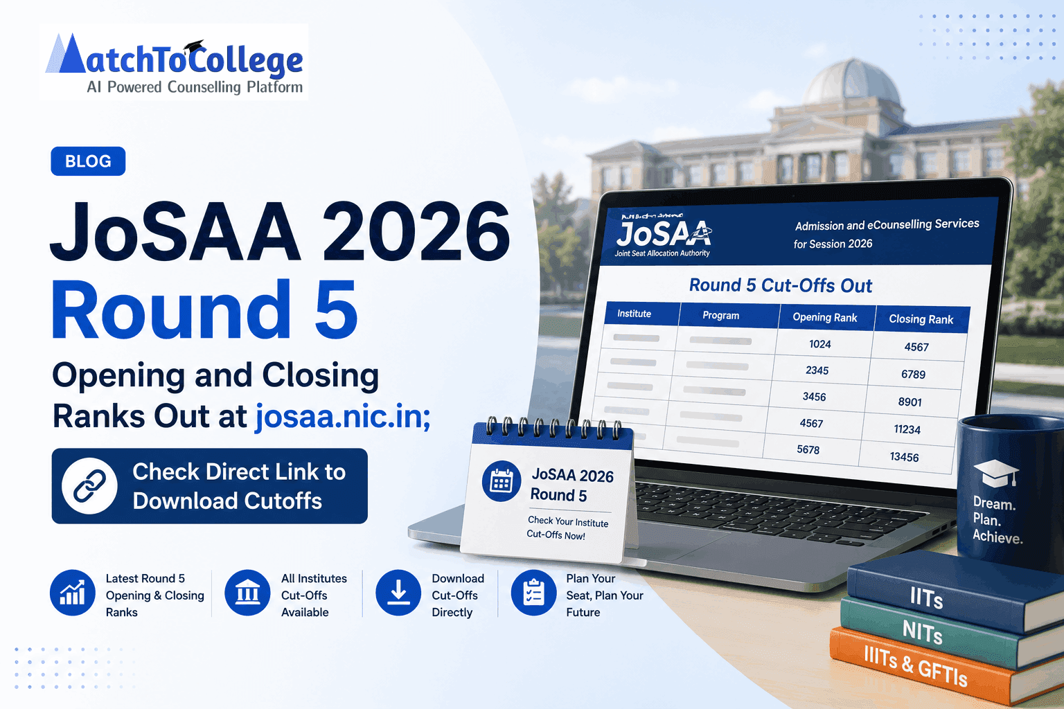 JoSAA 2026 Round 5 Ranks OUT: Check Cutoffs Now! Check Direct Link to Download Cutoffs, Opening and Closing