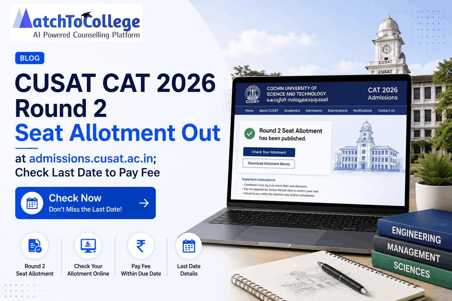 CUSAT CAT 2026 Round 2 Allotment OUT! Check Fees & Deadlines