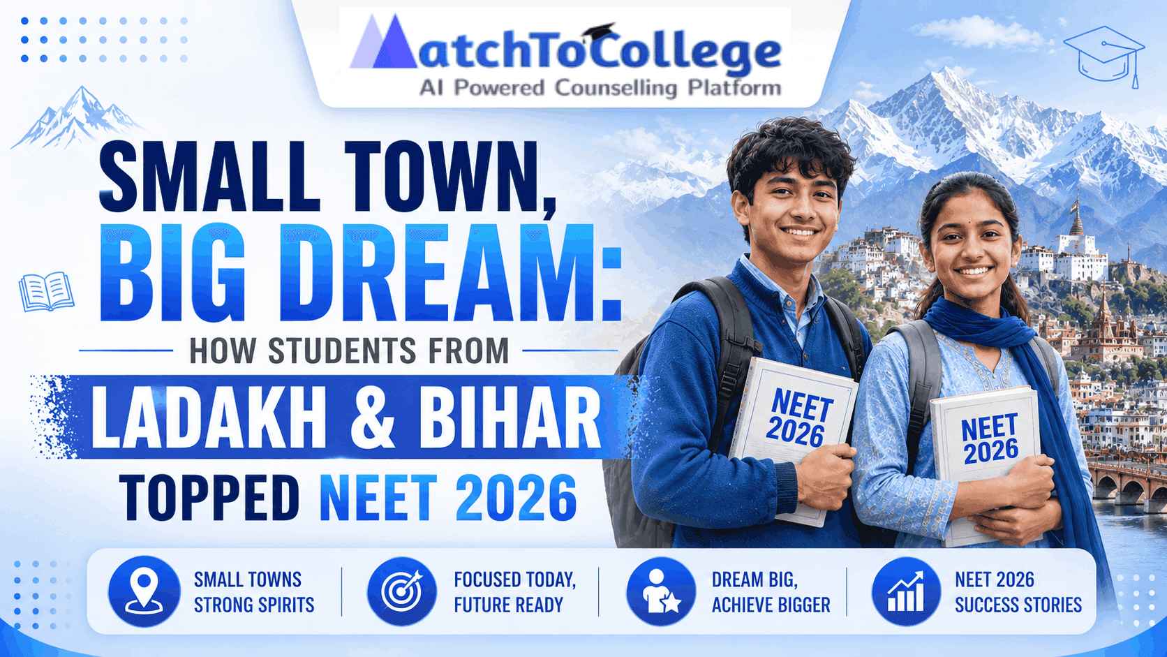 NEET 2026 Toppers: Ladakh & Bihar's Inspiring Triumph