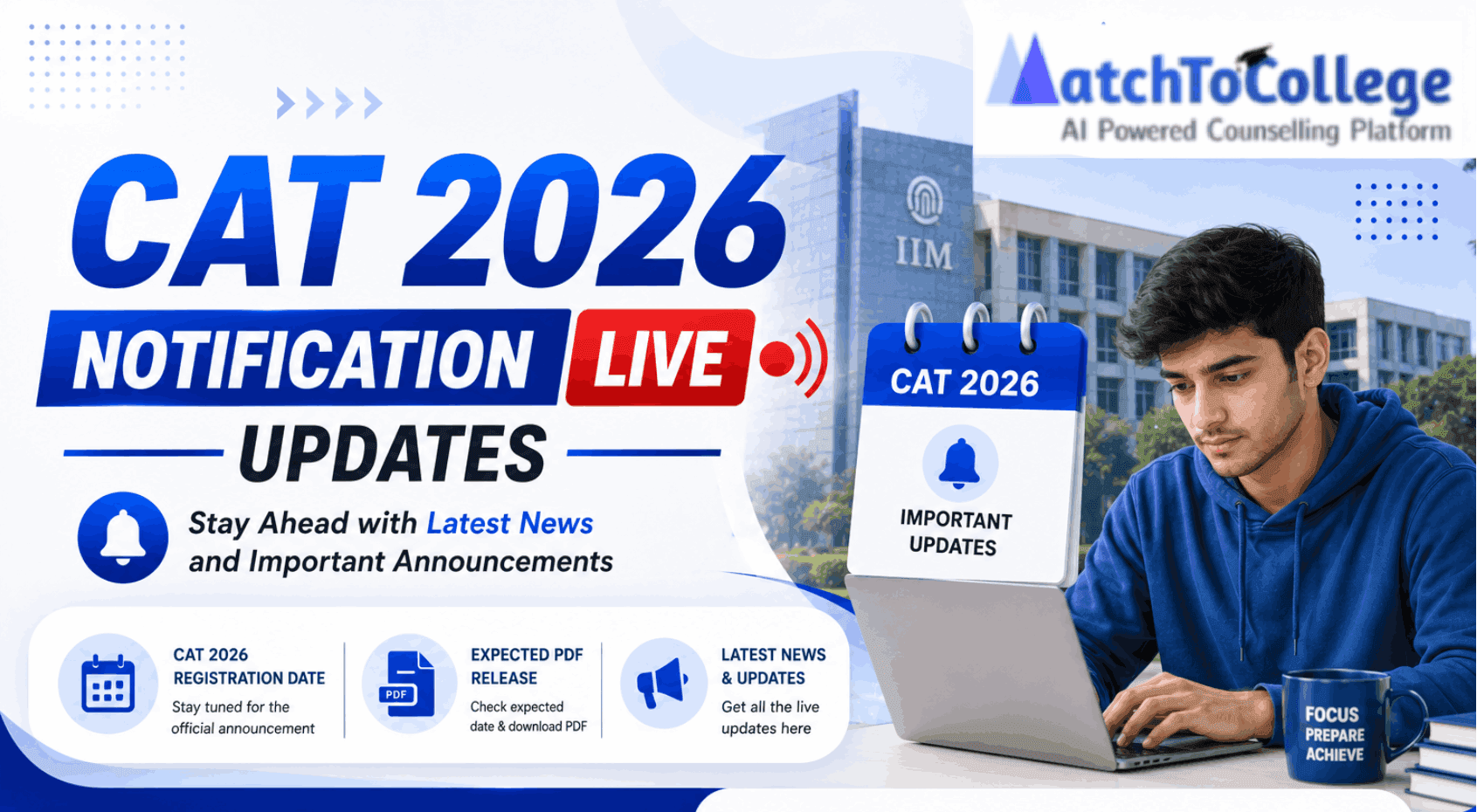 CAT 2026 Notification LIVE: Registration & Latest Updates