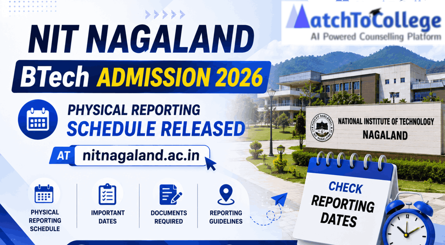 NIT Nagaland B.Tech 2026 Reporting Schedule OUT!