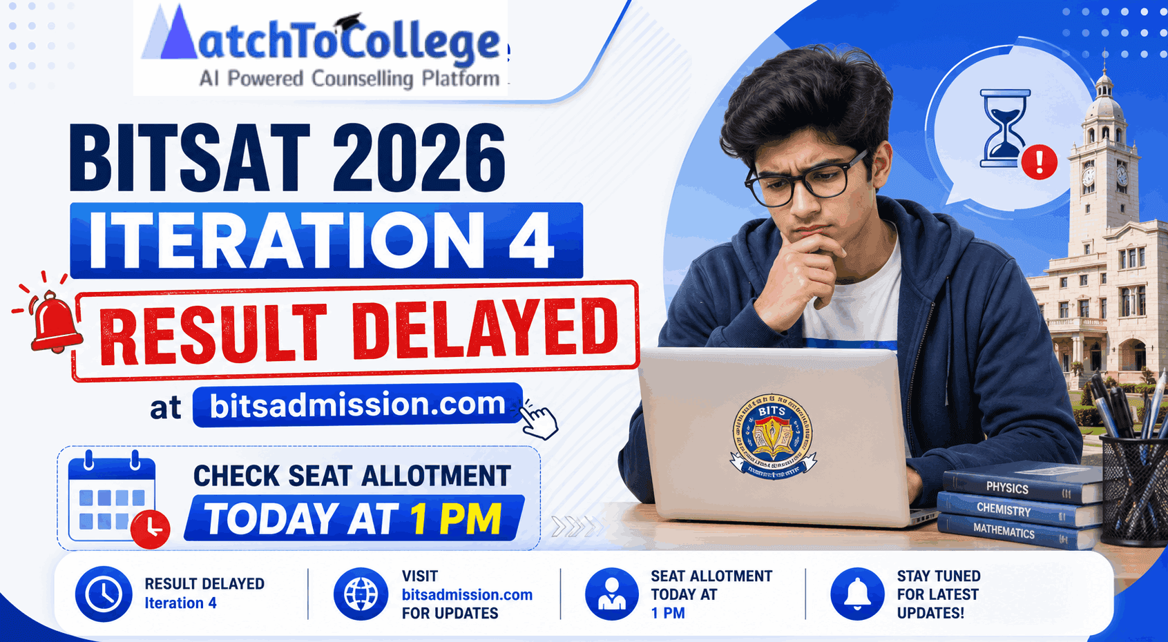 BITSAT 2026 Iteration 4 Delayed: Check Results 1 PM Today!