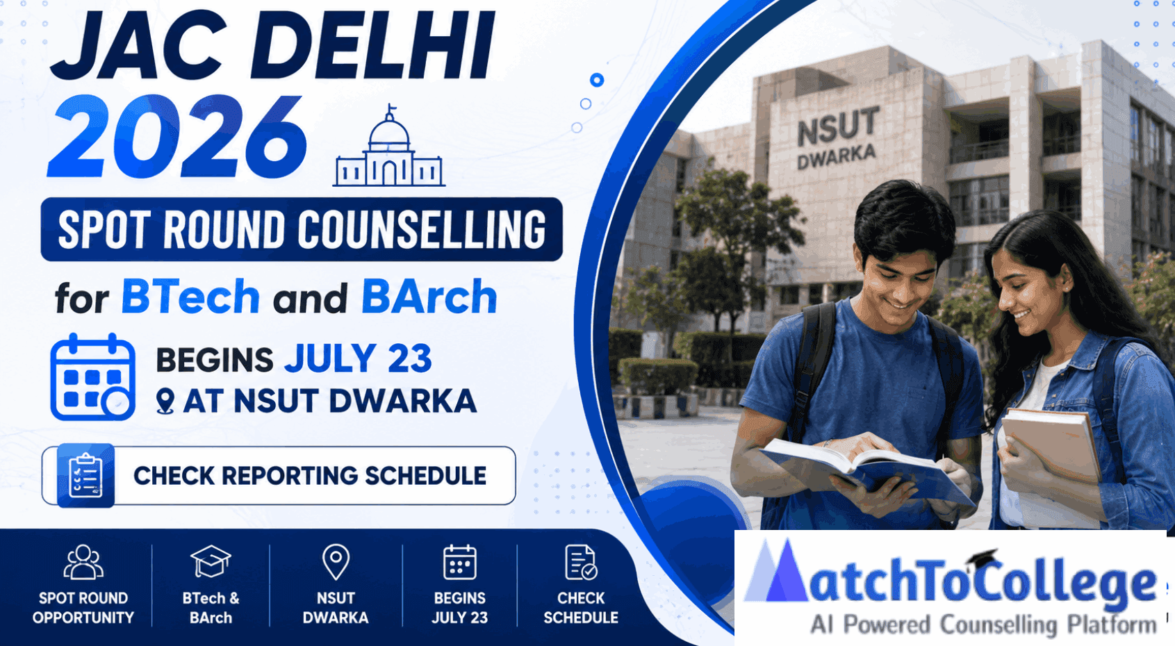 JAC Delhi 2026 Spot Round: B.Tech/B.Arch Counselling Begins July 23