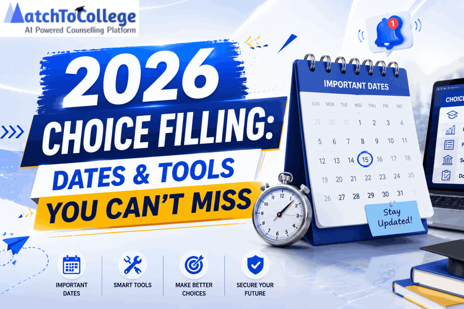 2026 Choice Filling: Dates & Tools You Can't Miss