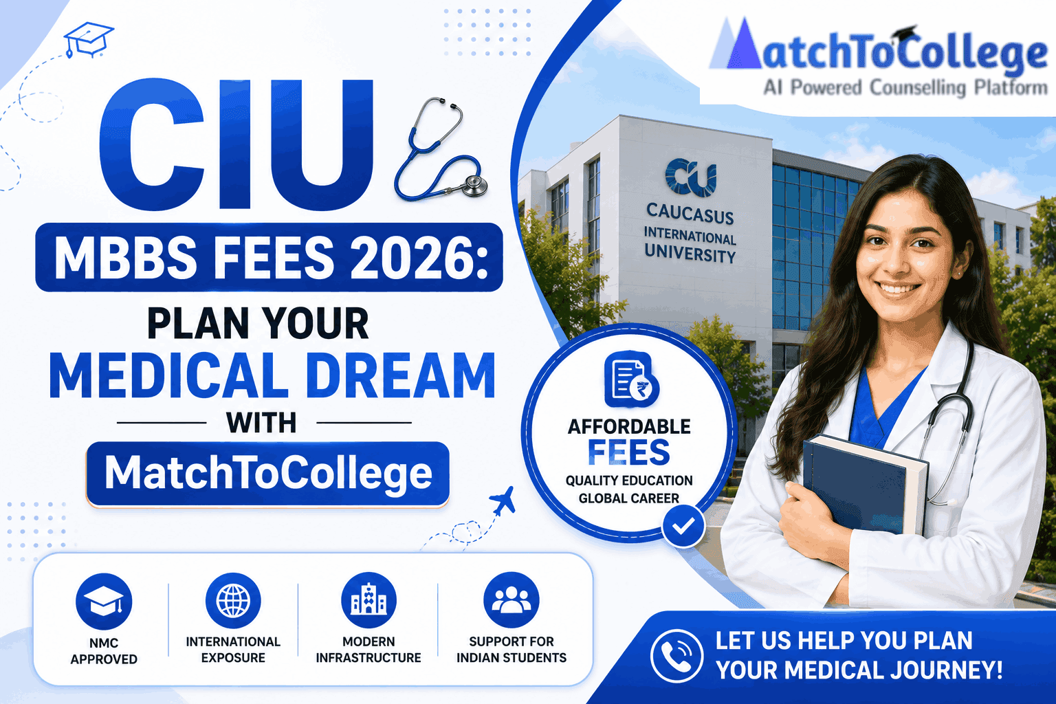 CIU MBBS Fees 2026: Plan Your Medical Dream with MatchToCollege