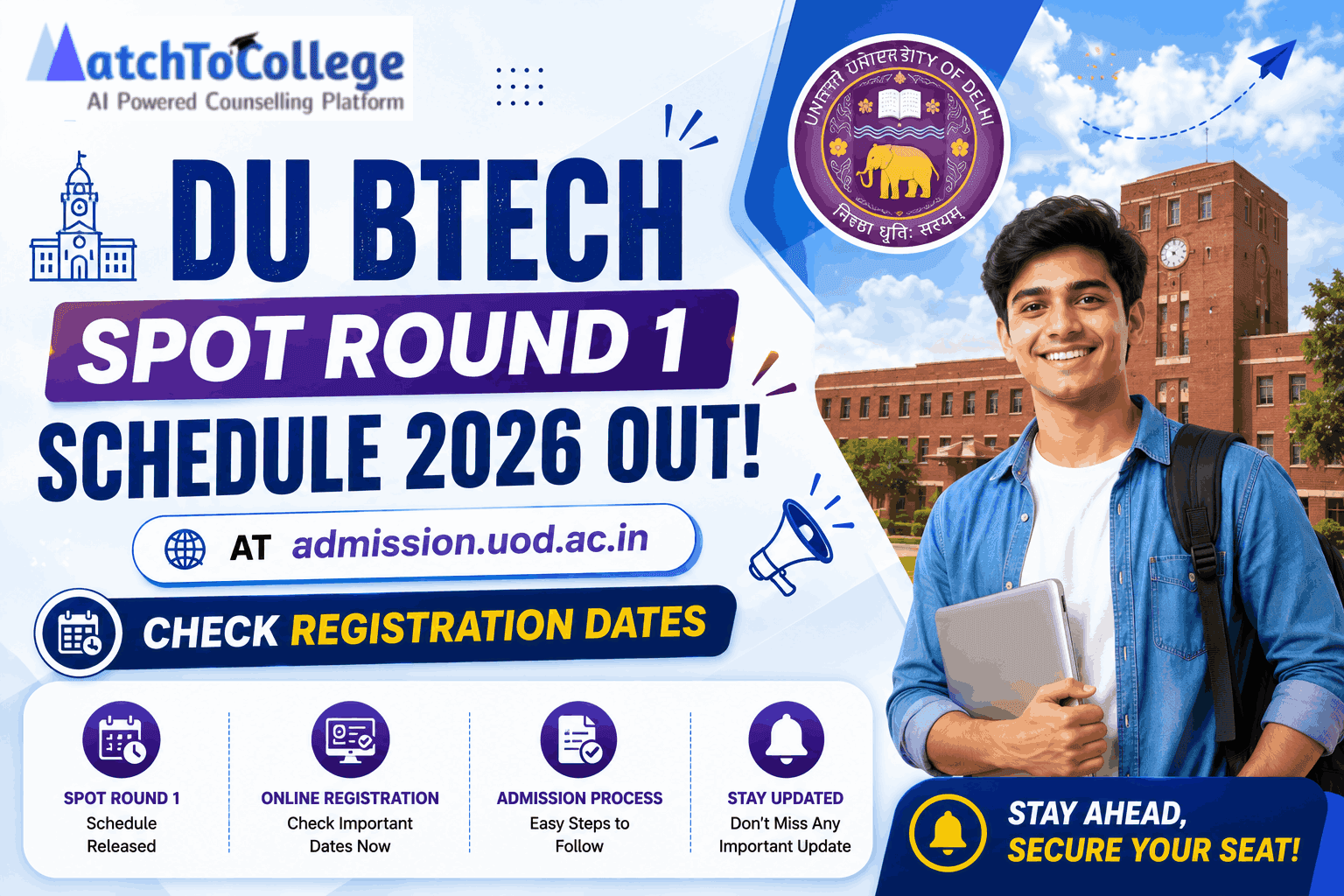 DU BTech Spot Round 1 Schedule 2026 Out: Key Dates!