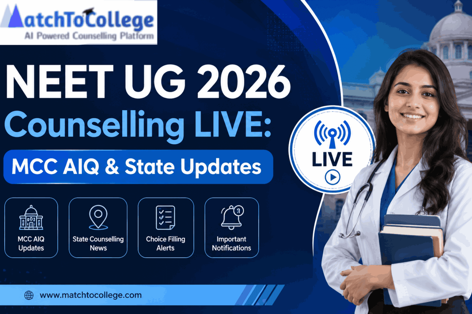 NEET UG 2026 Counselling LIVE: MCC AIQ & State Updates