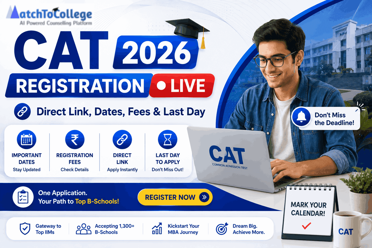 CAT Registration 2026 LIVE: Direct Link, Dates, Fees & Last Day
