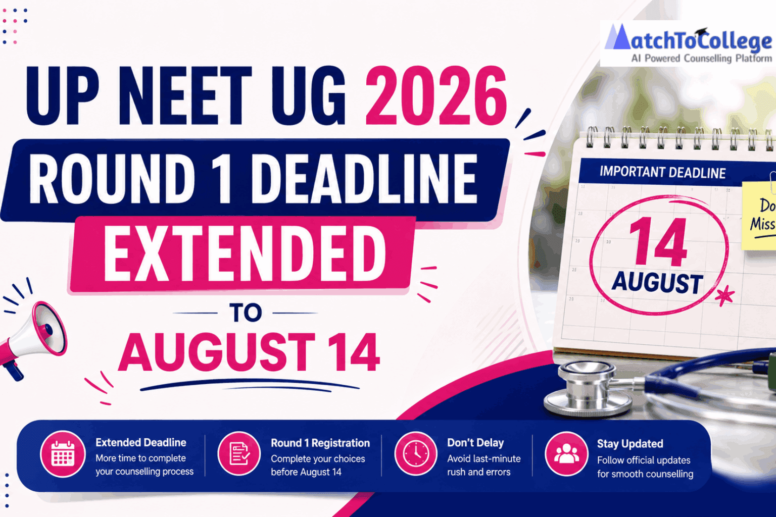 UP NEET UG 2026 Round 1 Deadline Extended to August 14