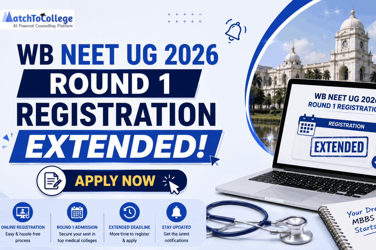 WB NEET UG 2026 Round 1 Registration Extended: Apply Now