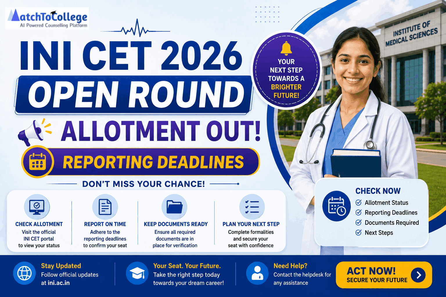 INI CET 2026 Open Round Allotment Out: Reporting Deadlines