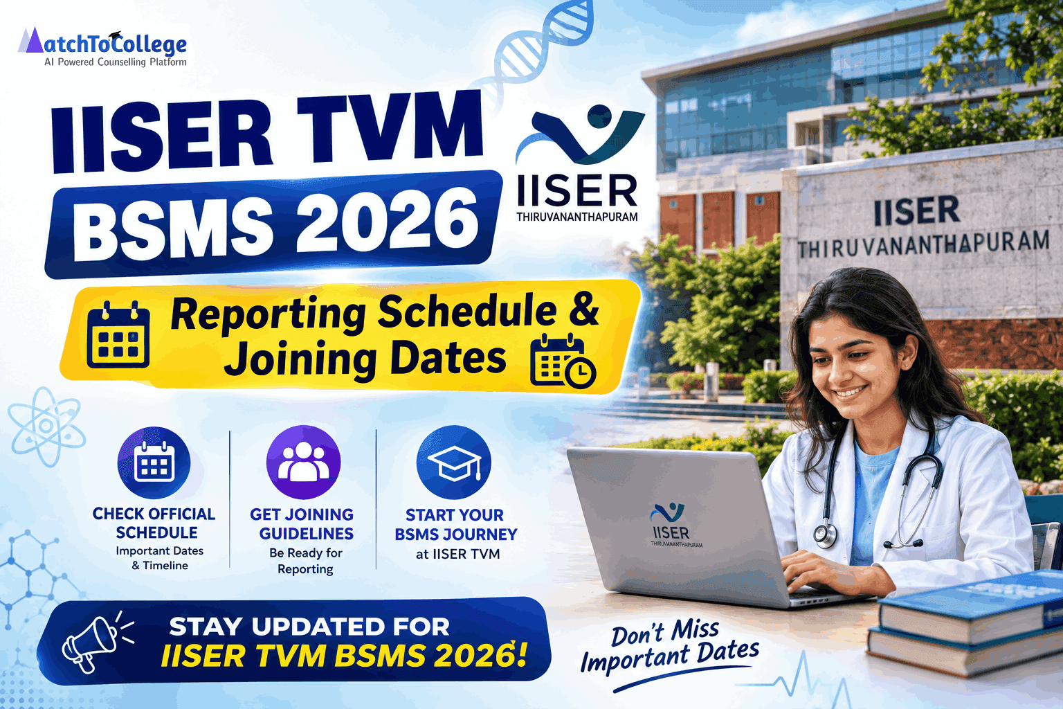 IISER TVM BSMS 2026 Reporting Schedule & Joining Dates