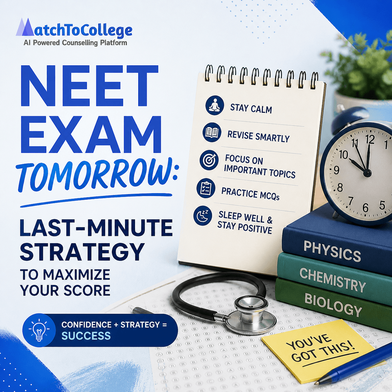 NEET Exam Tomorrow: Last-Minute Strategy to Maximize Your Score