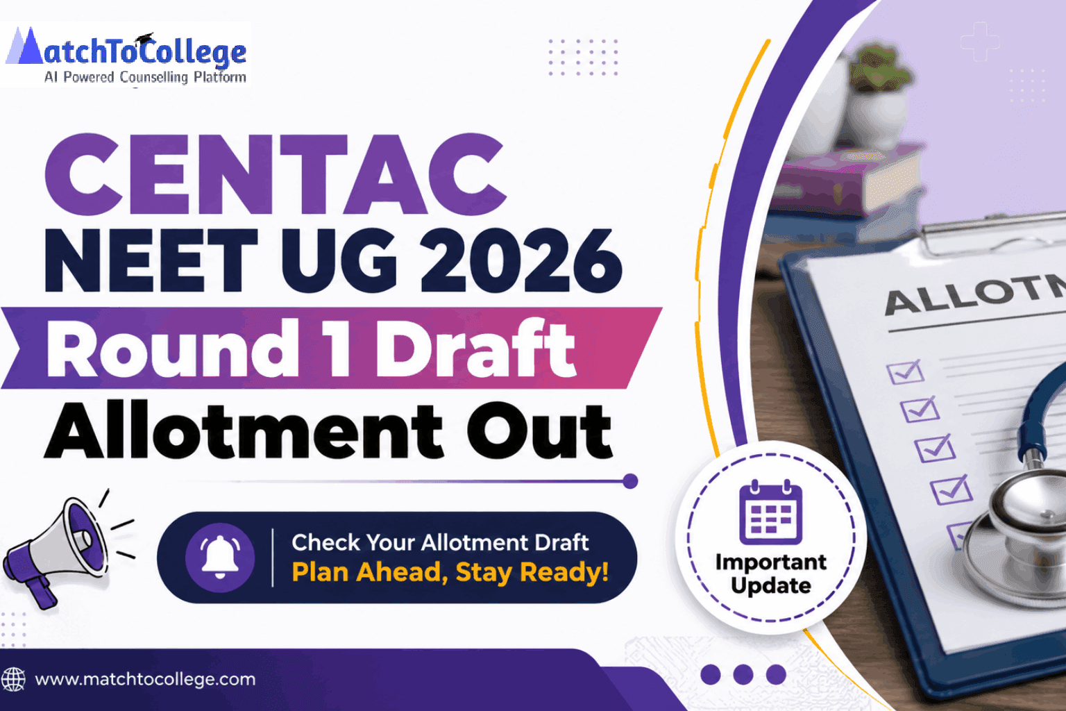 CENTAC NEET UG 2026 Round 1 Draft Allotment Out