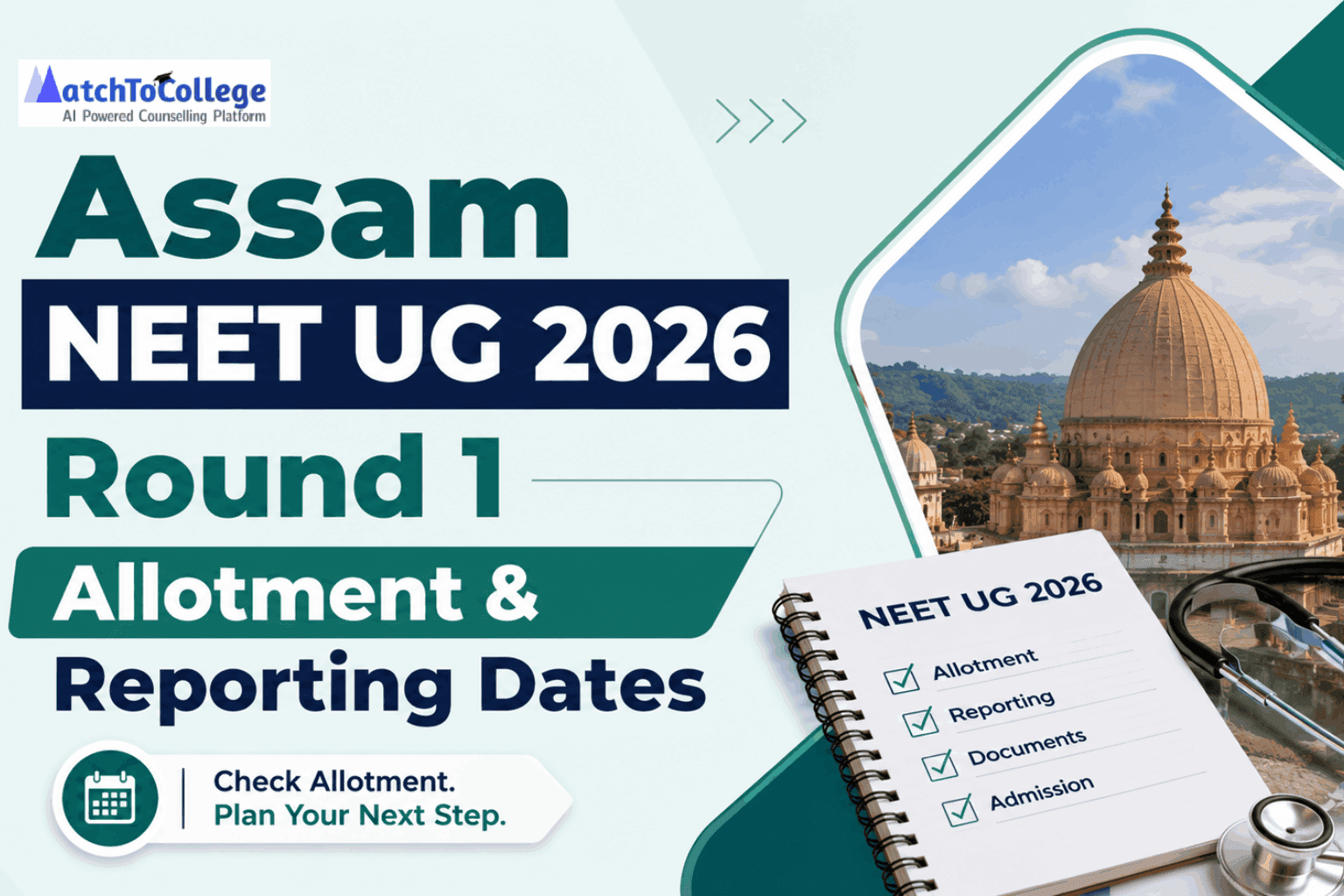 Assam NEET UG 2026 Round 1 Allotment & Reporting Dates
