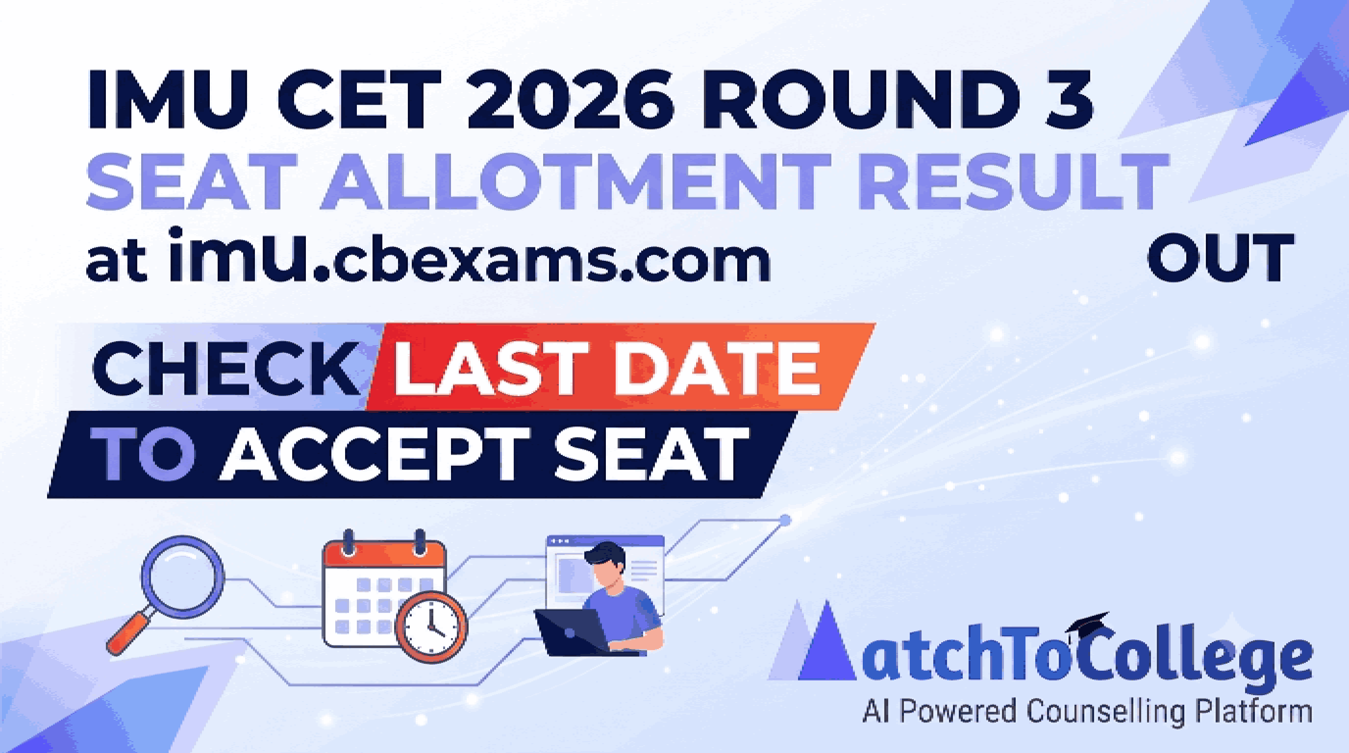 IMU CET 2026 Round 3 Results OUT! Check Last Date to Accept