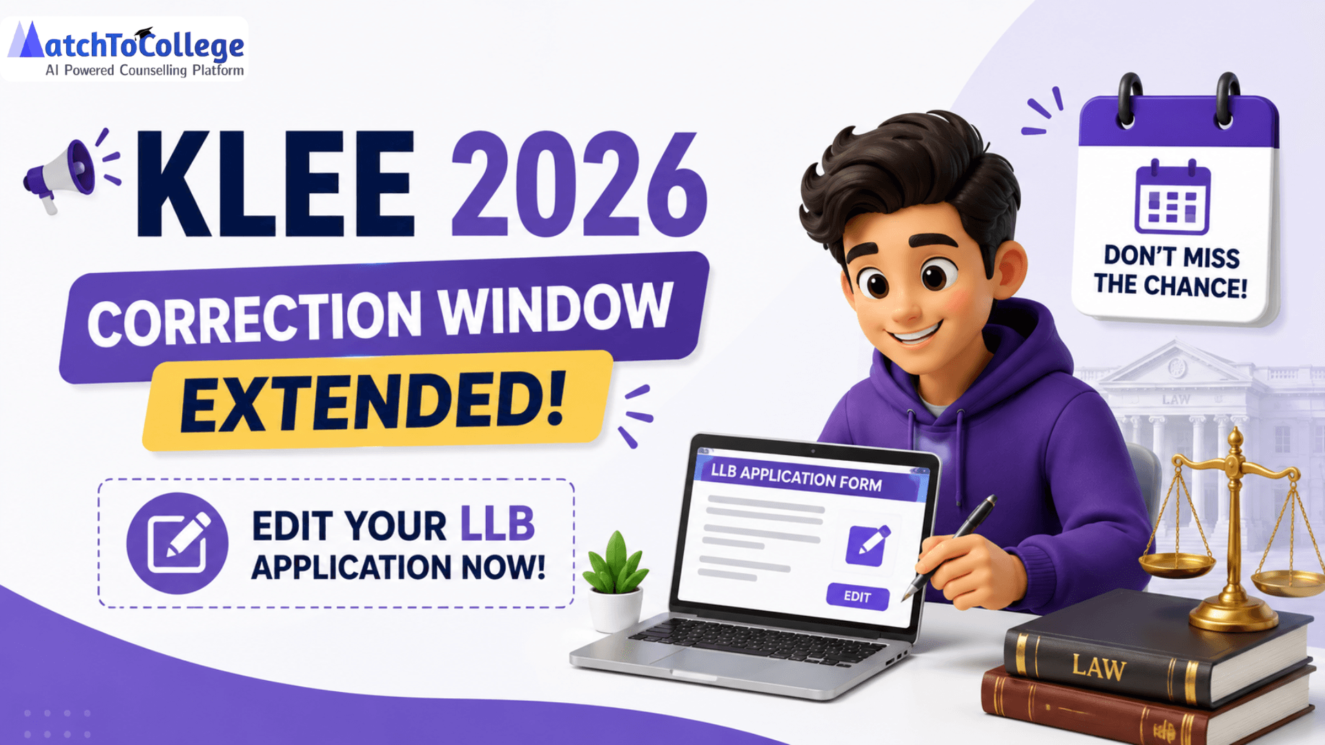 KLEE 2026 Correction Window Extended: Edit Your LLB Application Now!