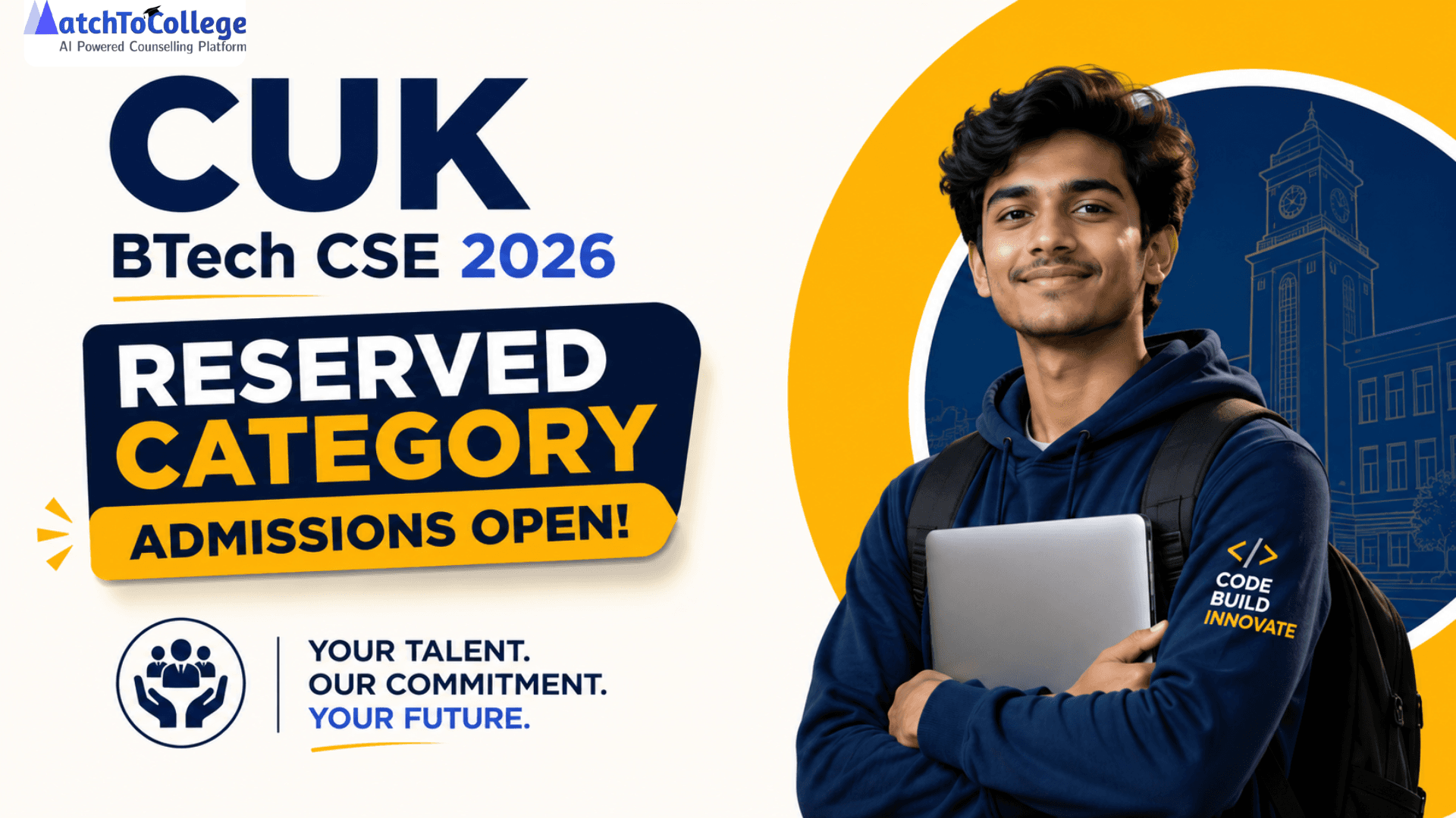CUK BTech CSE 2026: Reserved Category Admissions Open!