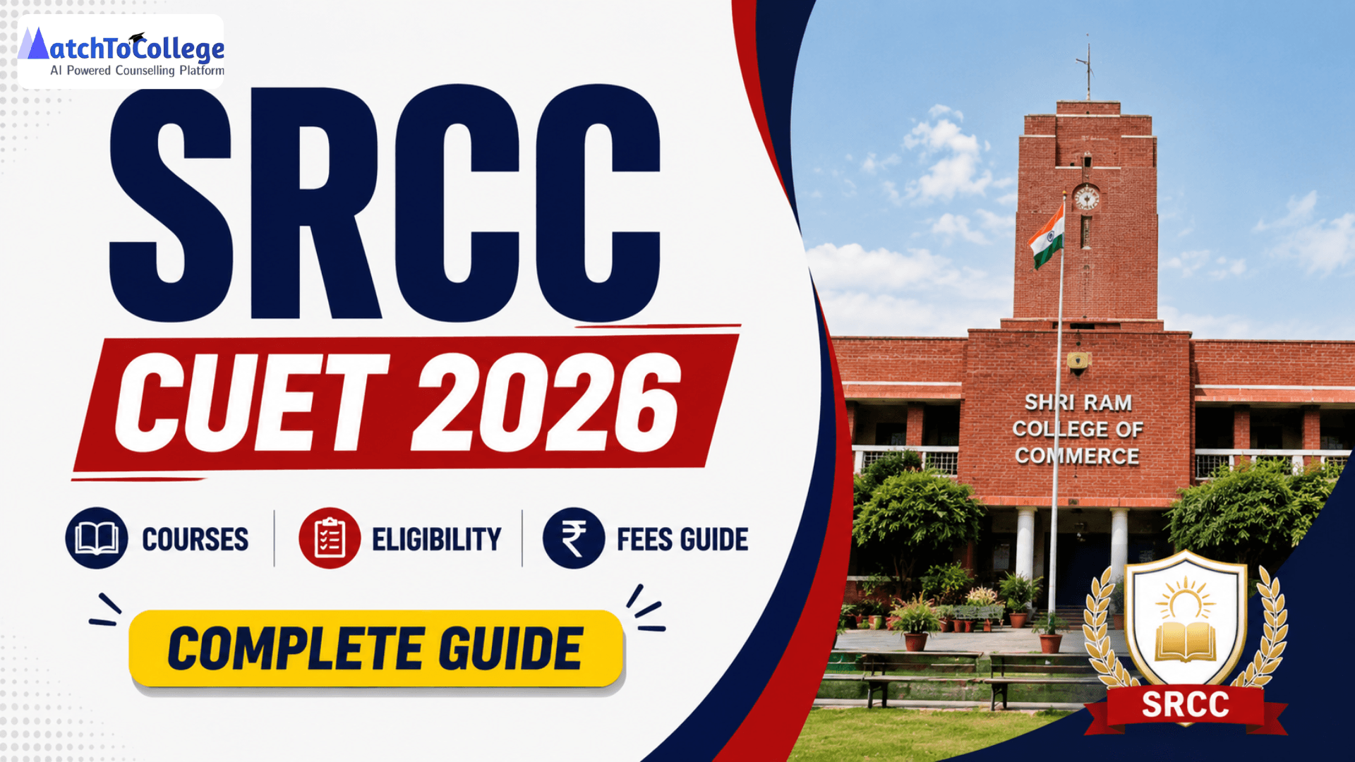 SRCC CUET 2026: Courses, Eligibility & Fees Guide