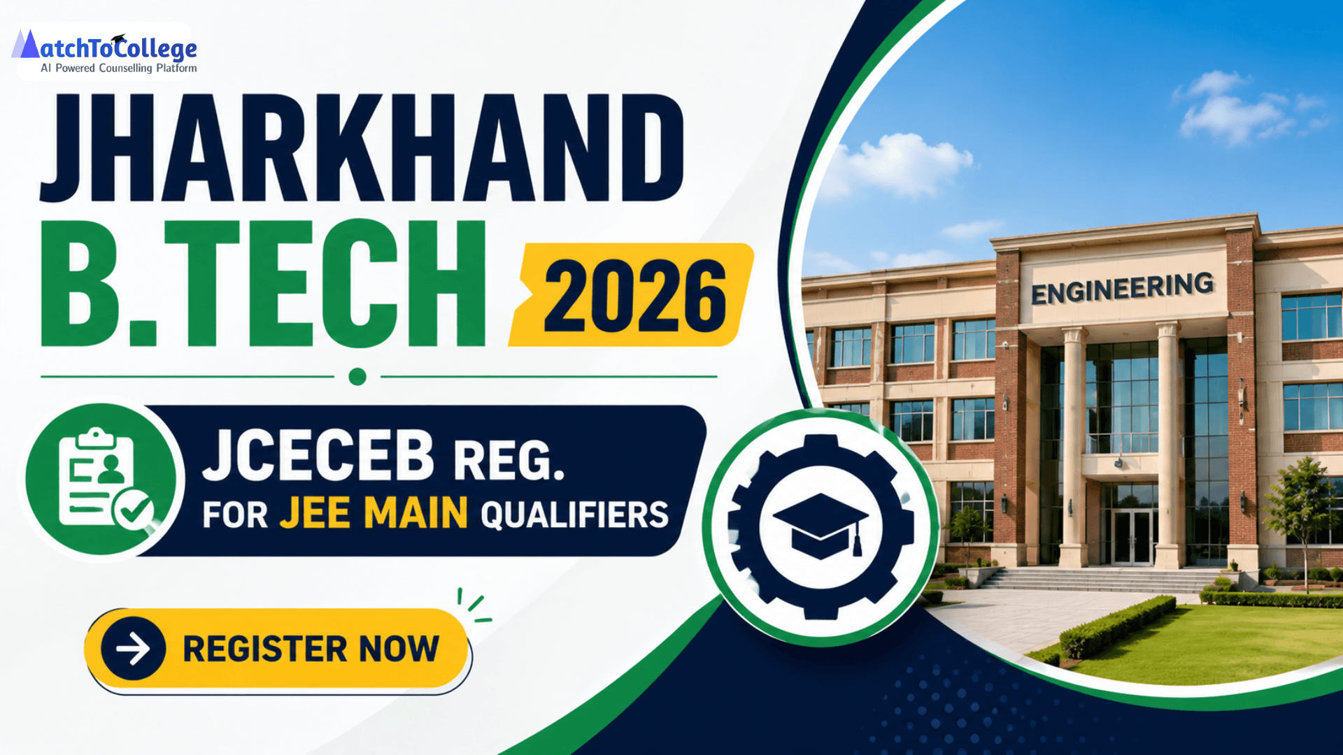 Jharkhand B.Tech 2026: JCECEB Reg. for JEE Main Qualifiers