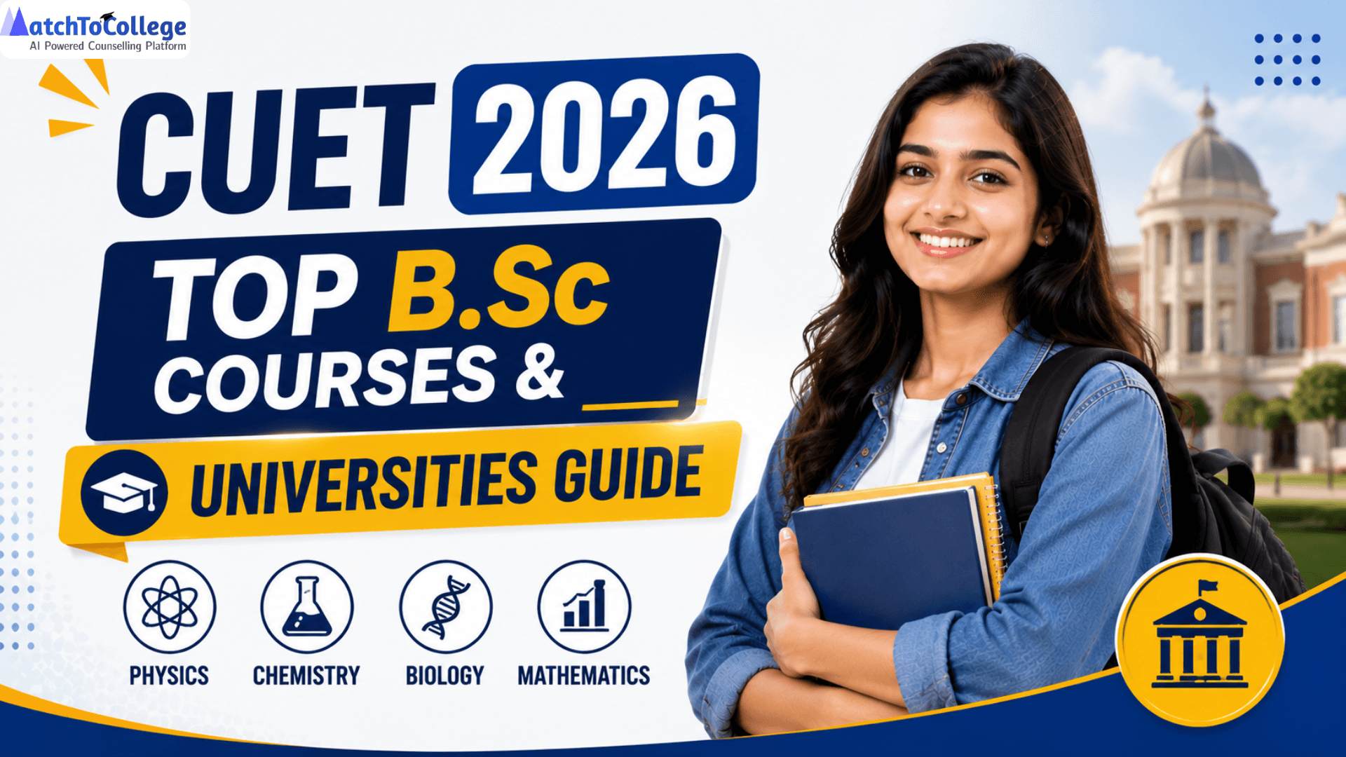 CUET 2026: Top B.Sc Courses & Universities Guide