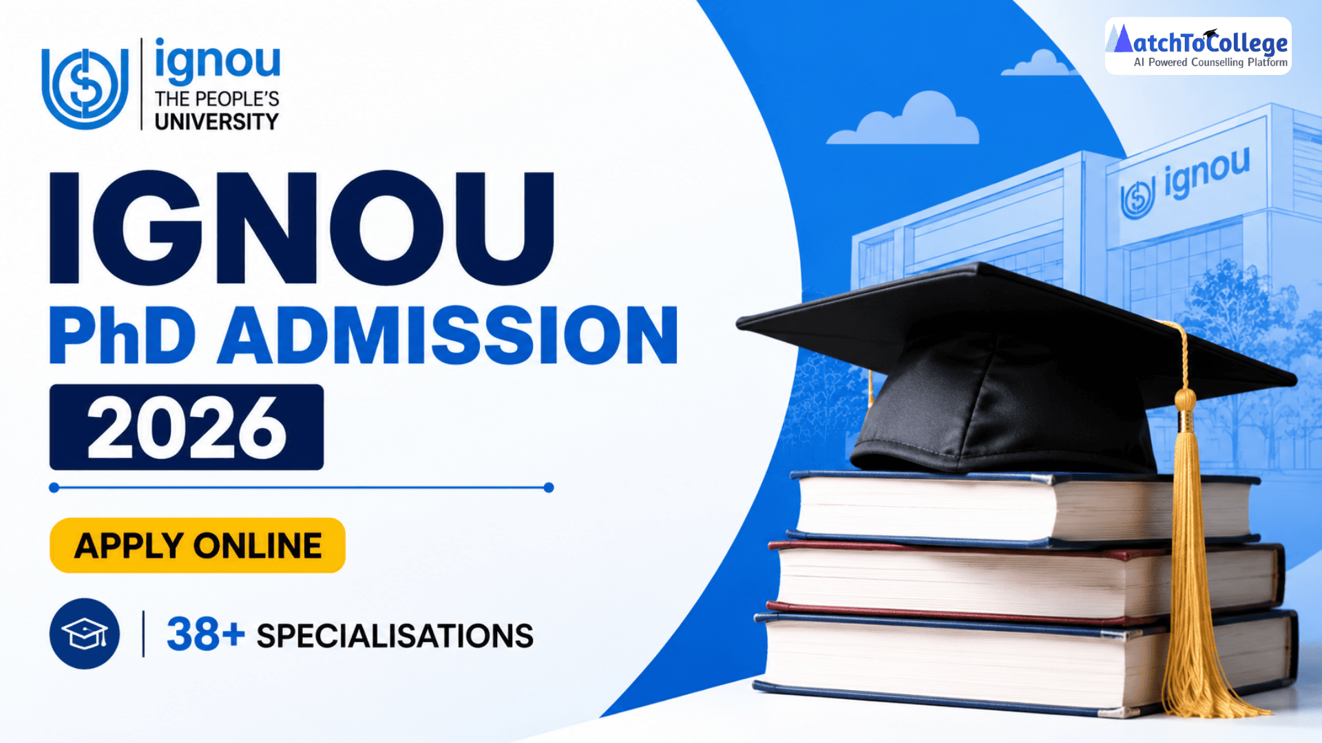 IGNOU PhD Admission 2026: Apply Online for 38+ Specialisations