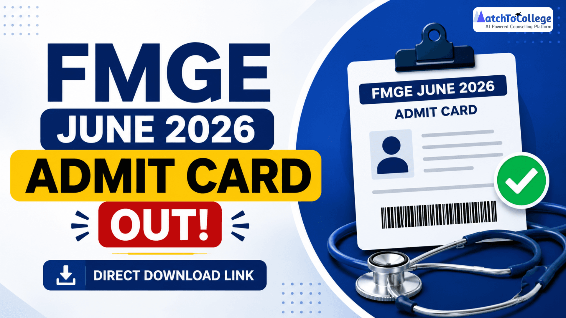 FMGE June 2026 Admit Card OUT: Direct Download Link