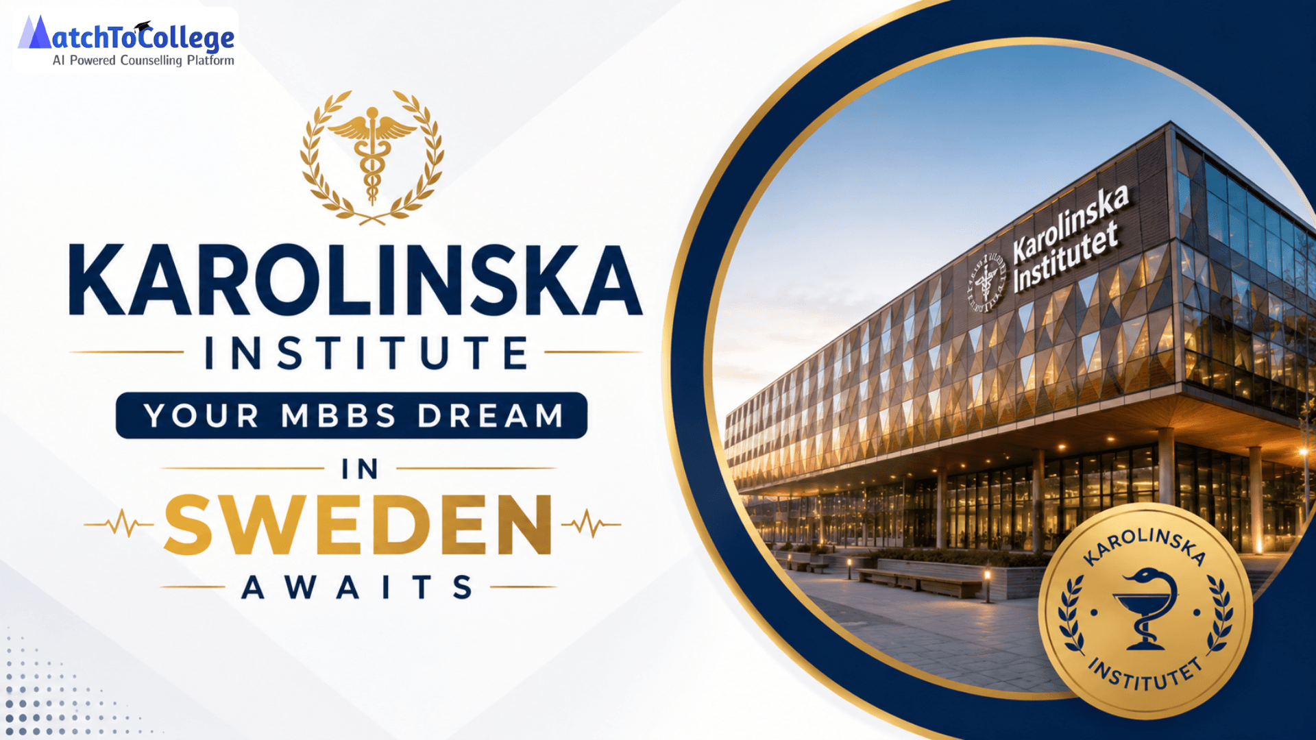 Karolinska Institute: Your MBBS Dream in Sweden Awaits