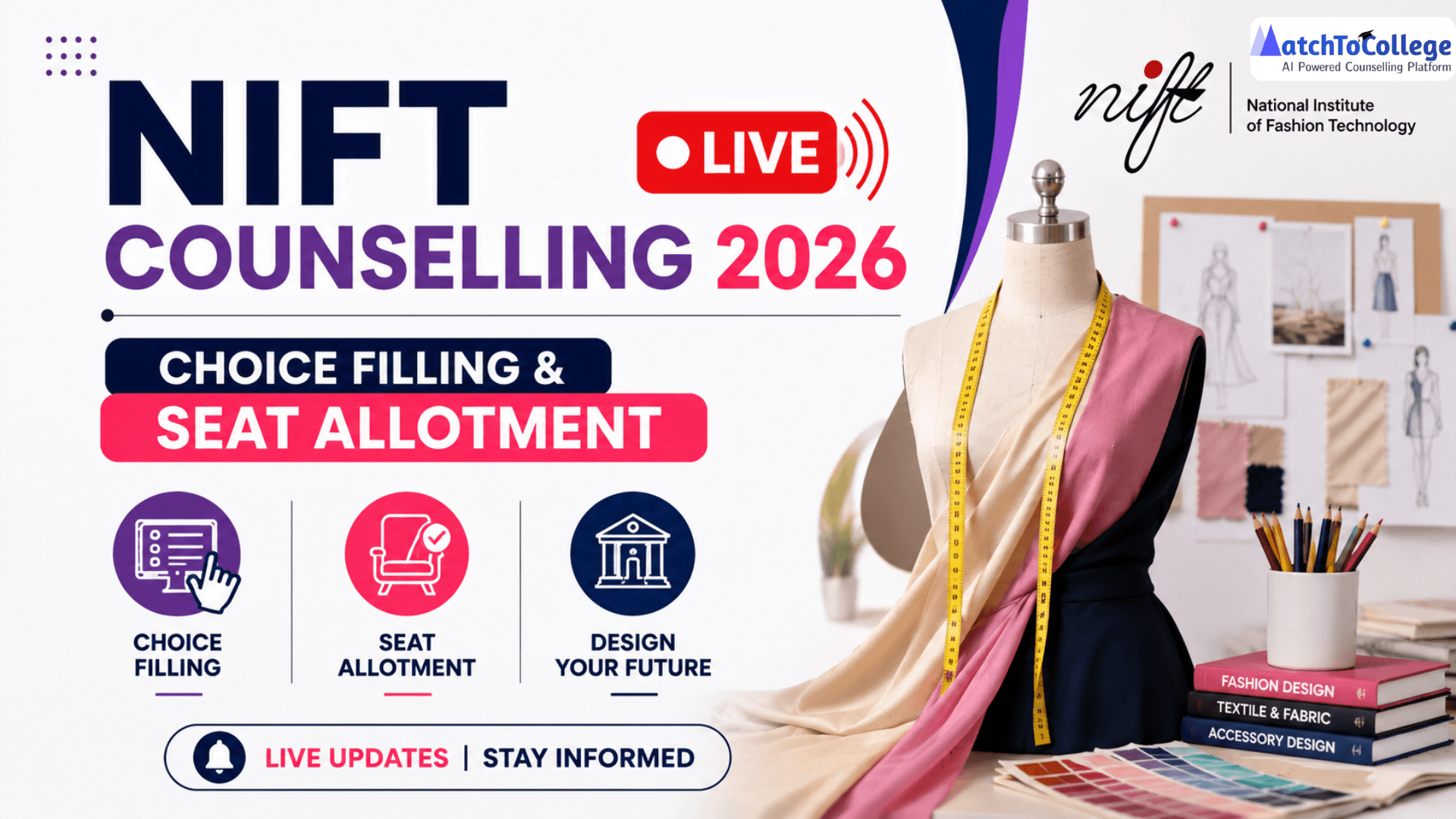 NIFT Counselling 2026 Live: Choice Filling & Seat Allotment