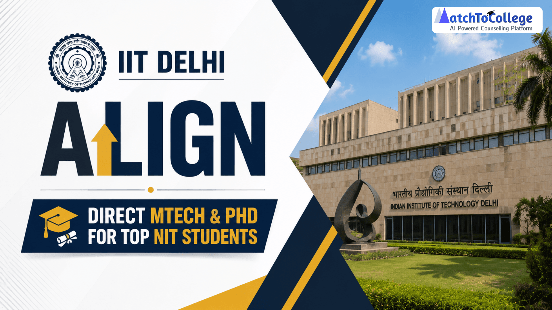 IIT Delhi ALIGN: Direct MTech & PhD for Top NIT Students