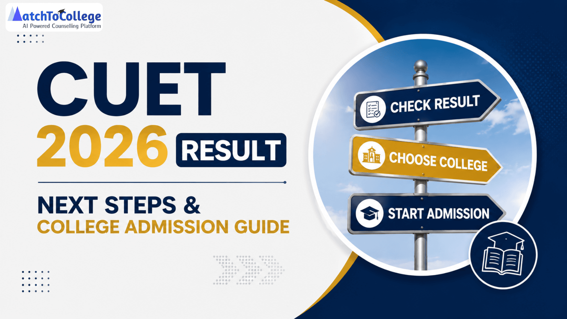 CUET 2026 Result: Your Next Steps to Top Colleges
