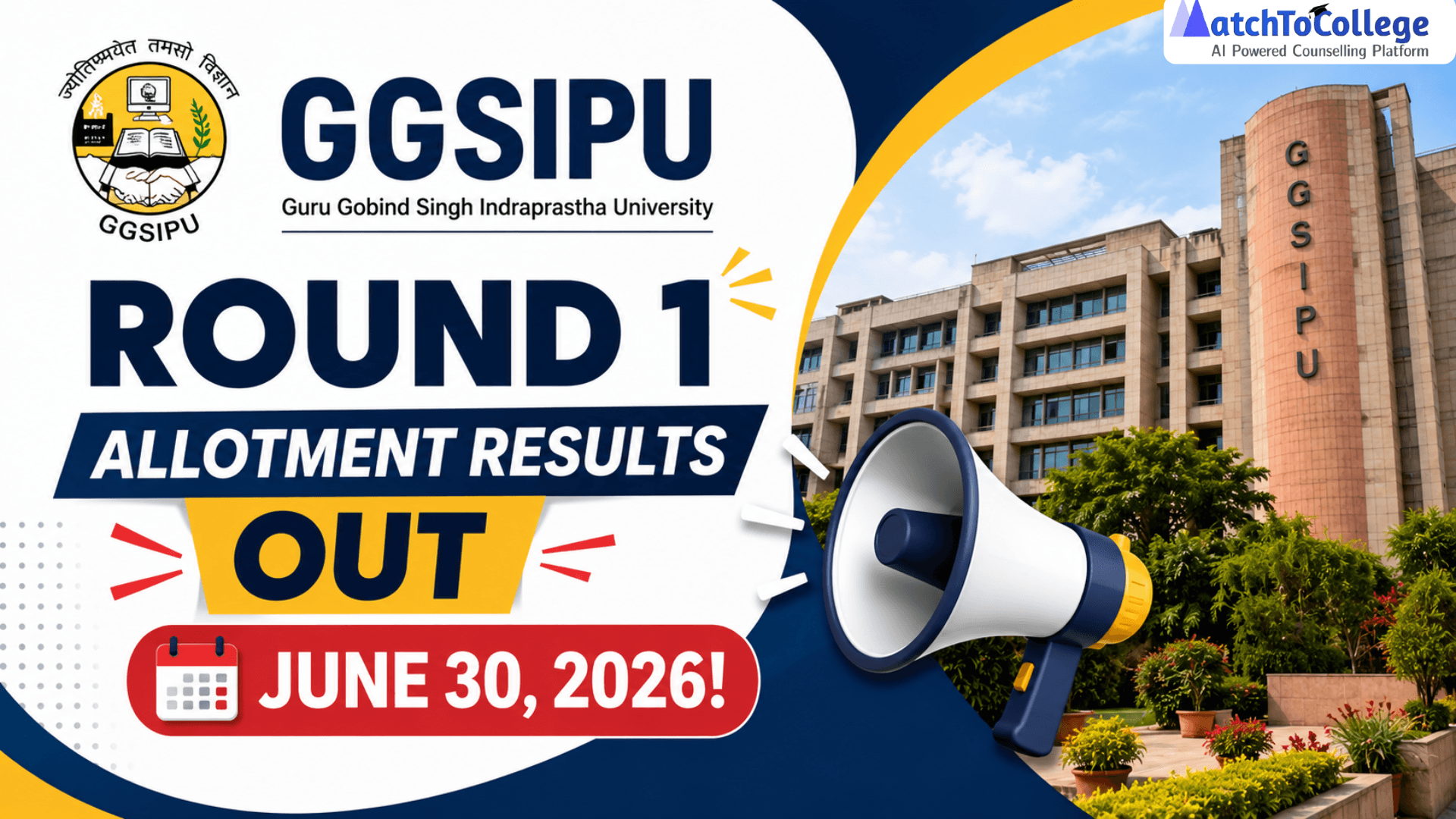 GGSIPU Round 1 Allotment Results Out June 30, 2026!