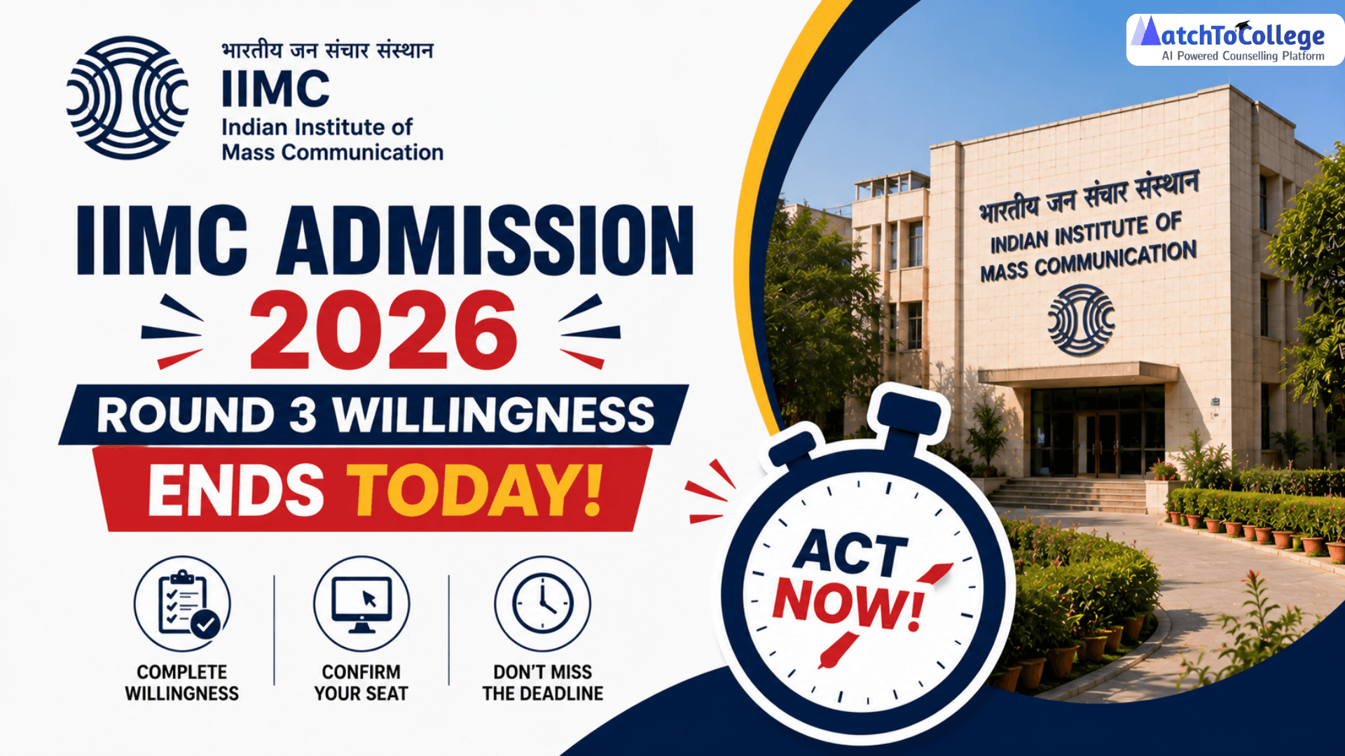 IIMC Admission 2026: Round 3 Willingness Ends Today!