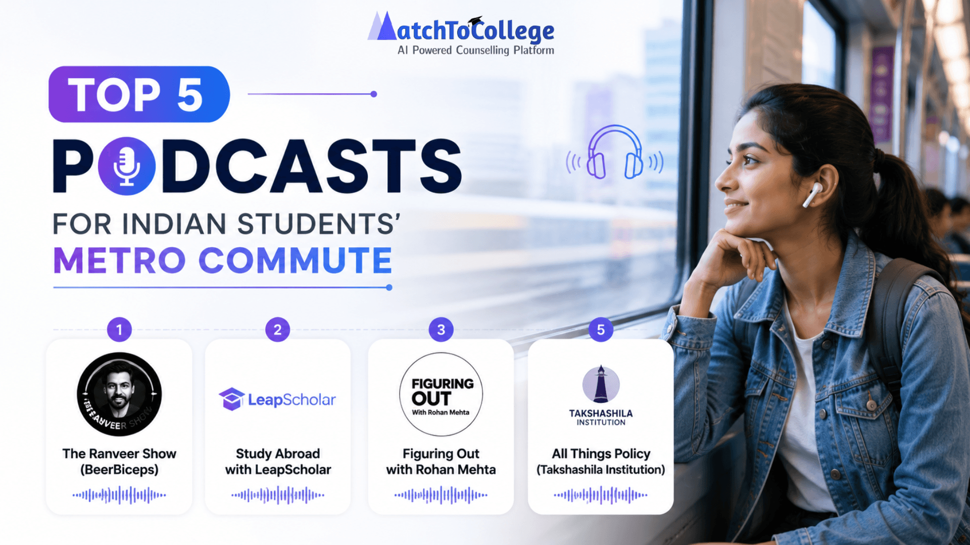 Top 5 Podcasts for Indian Students' Metro Commute