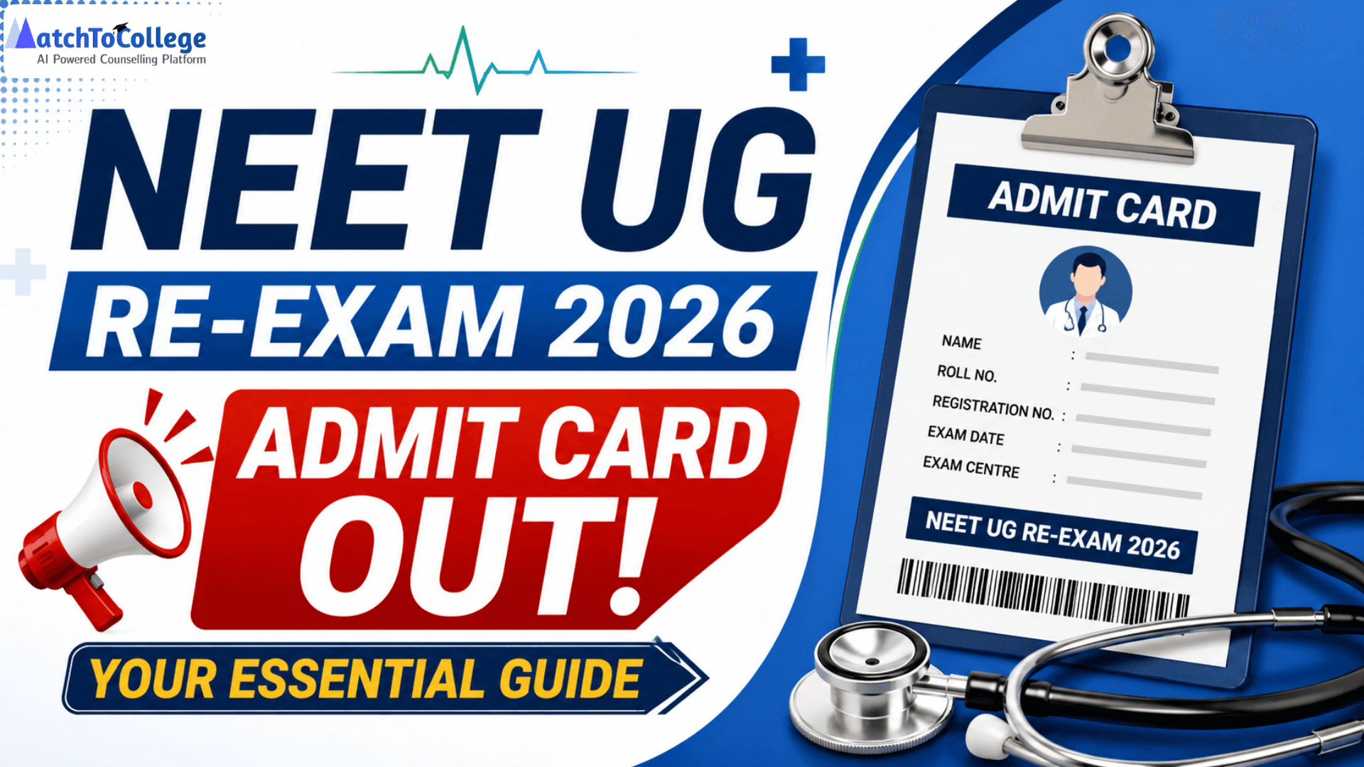 NEET UG Re-Exam Admit Card 2026 OUT: Your Essential Guide