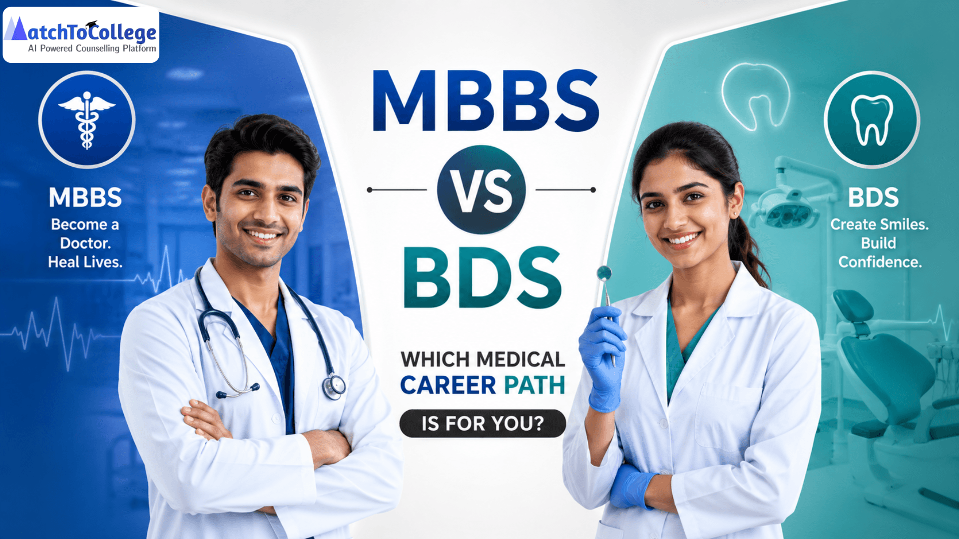 MBBS vs BDS: Which Medical Career Path is For You?