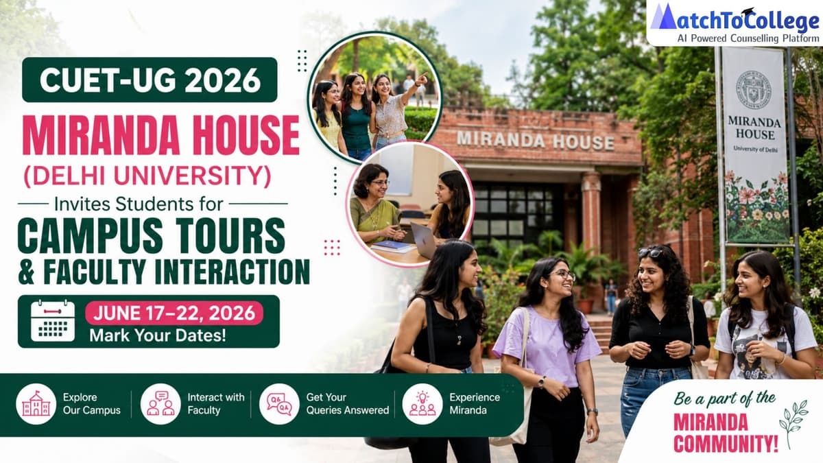 CUET-UG 2026: Miranda House Invites for Campus Tours