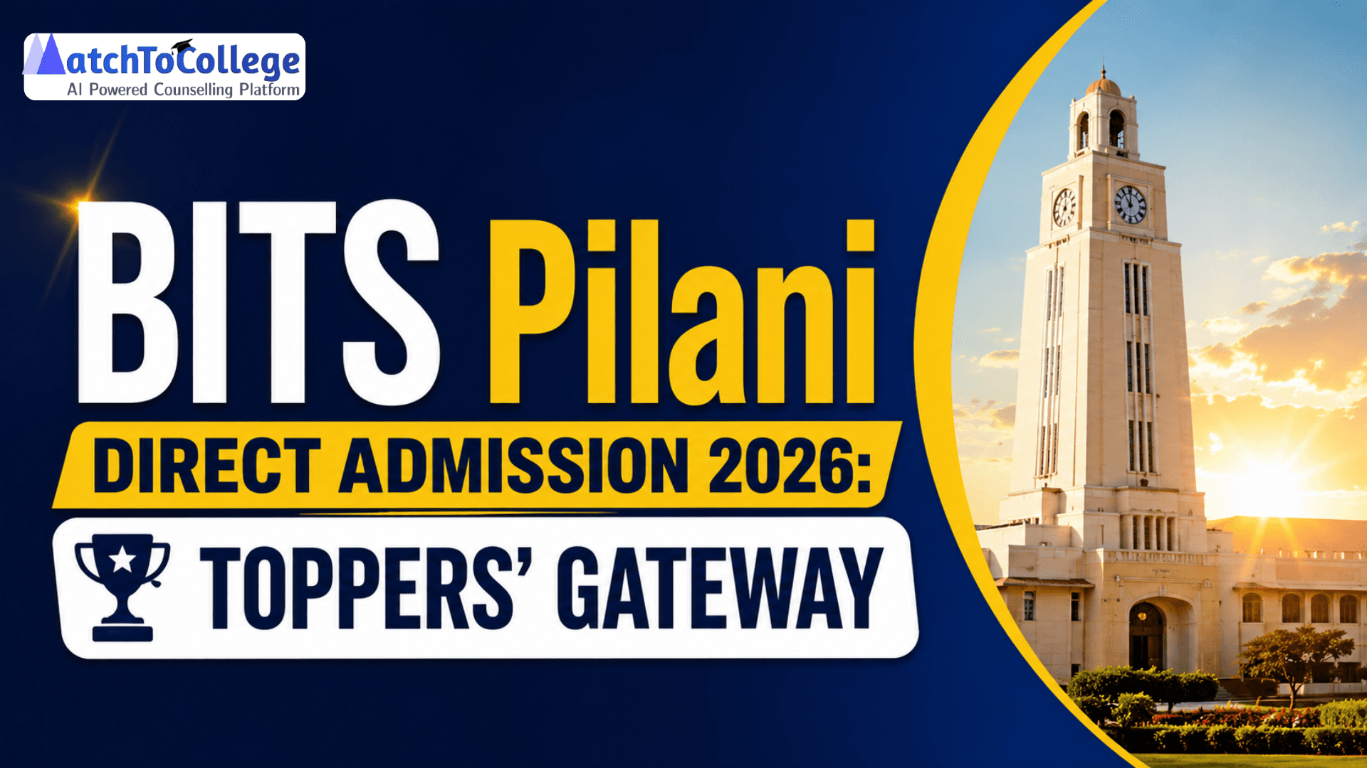 BITS Pilani Direct Admission 2026: Board Toppers' Guide