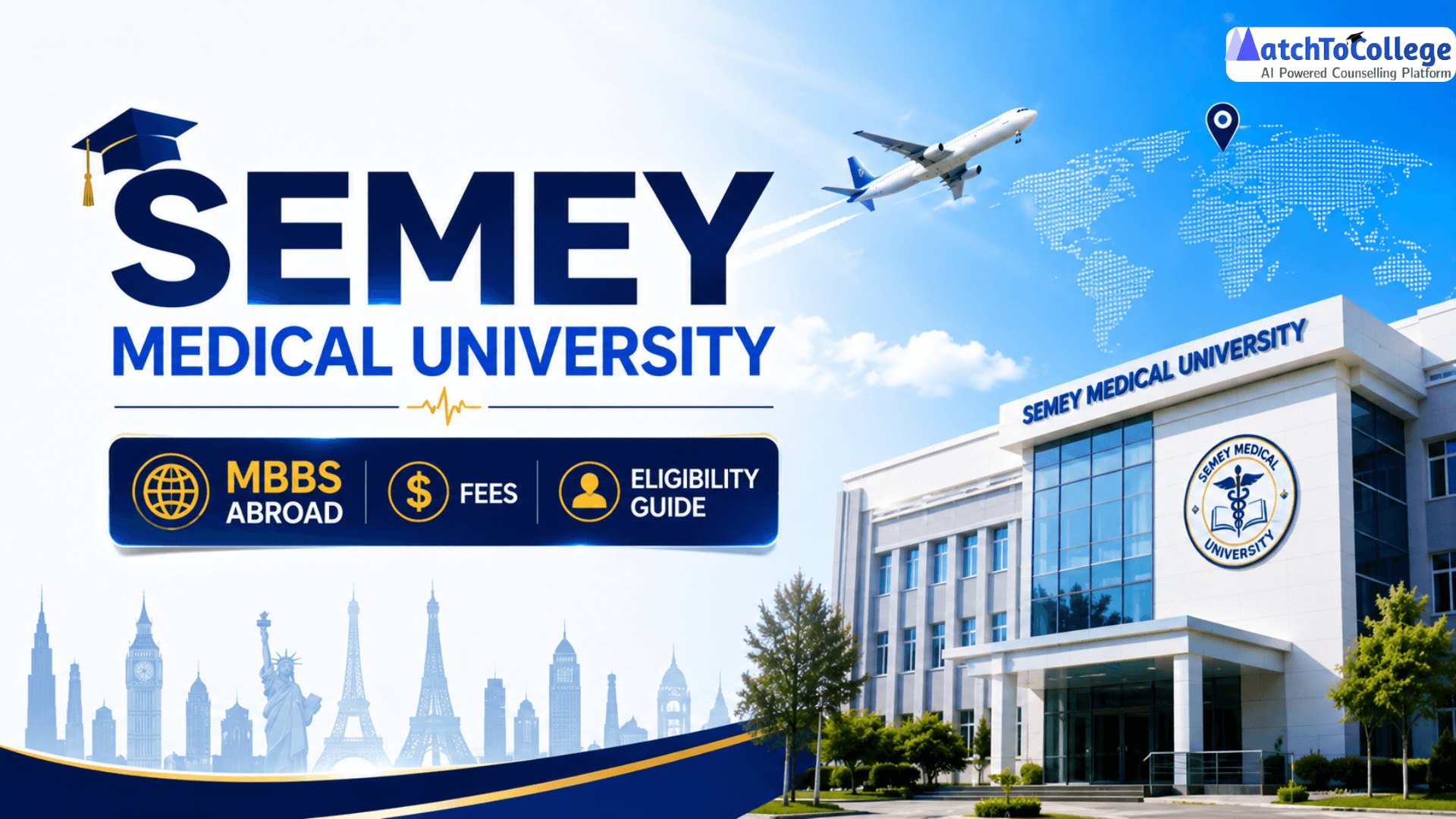 Semey Medical University: MBBS Abroad, Fees & Eligibility Guide