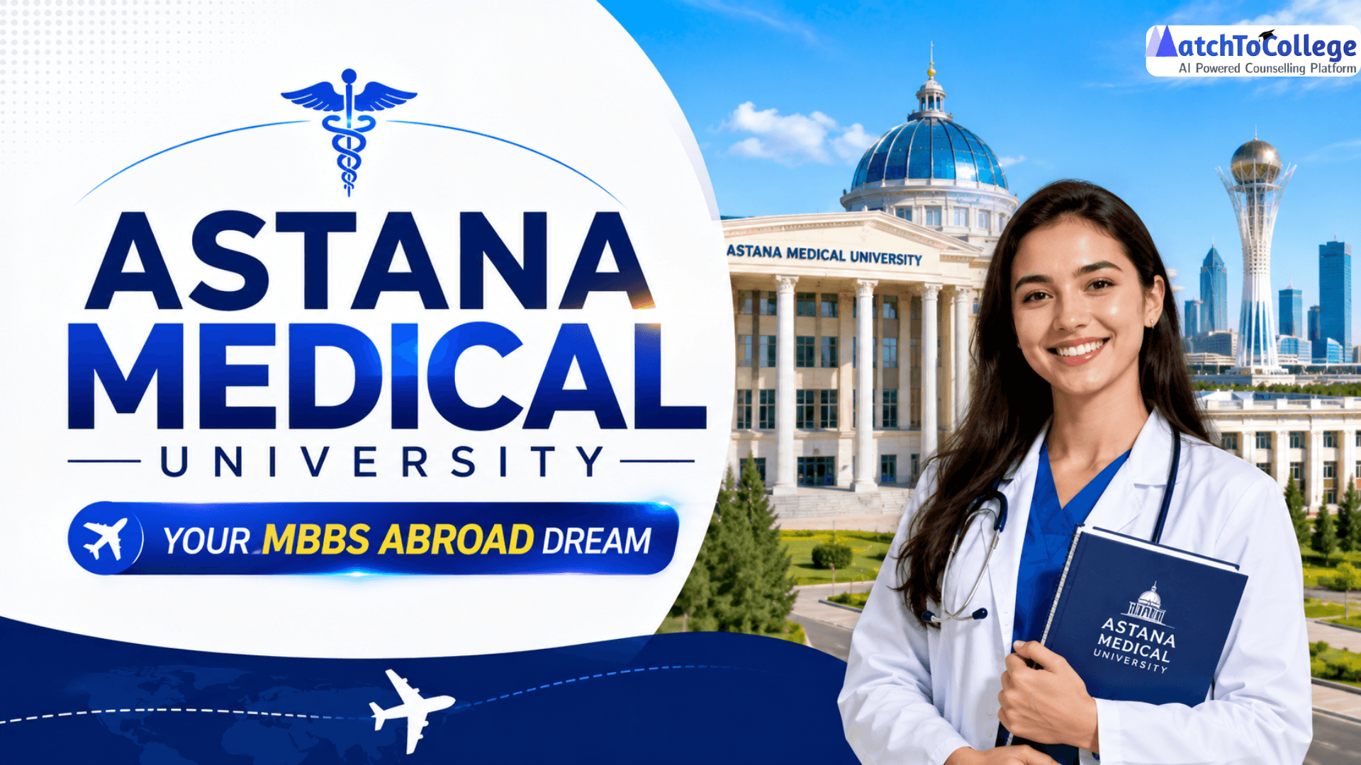 Astana Medical University: Your MBBS Abroad Dream