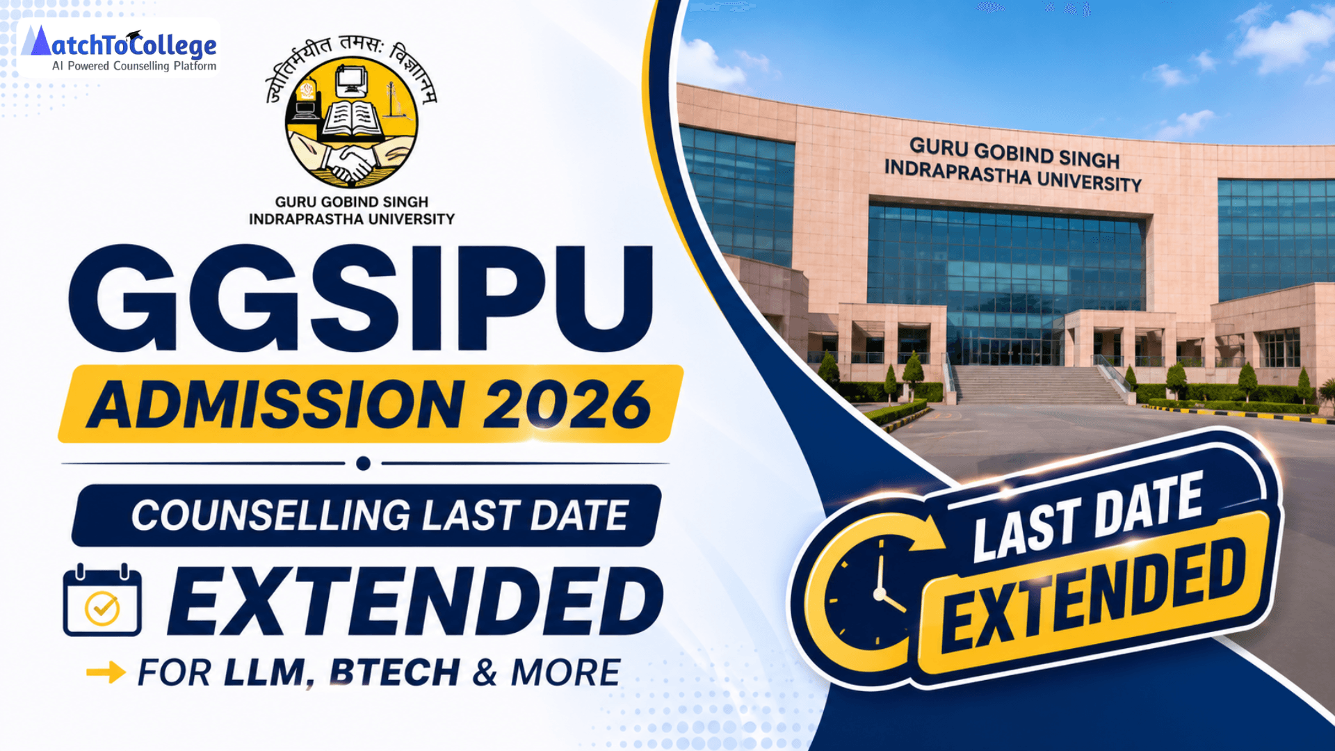 GGSIPU Admission 2026: Counselling Last Date Extended for LLM, BTech & More