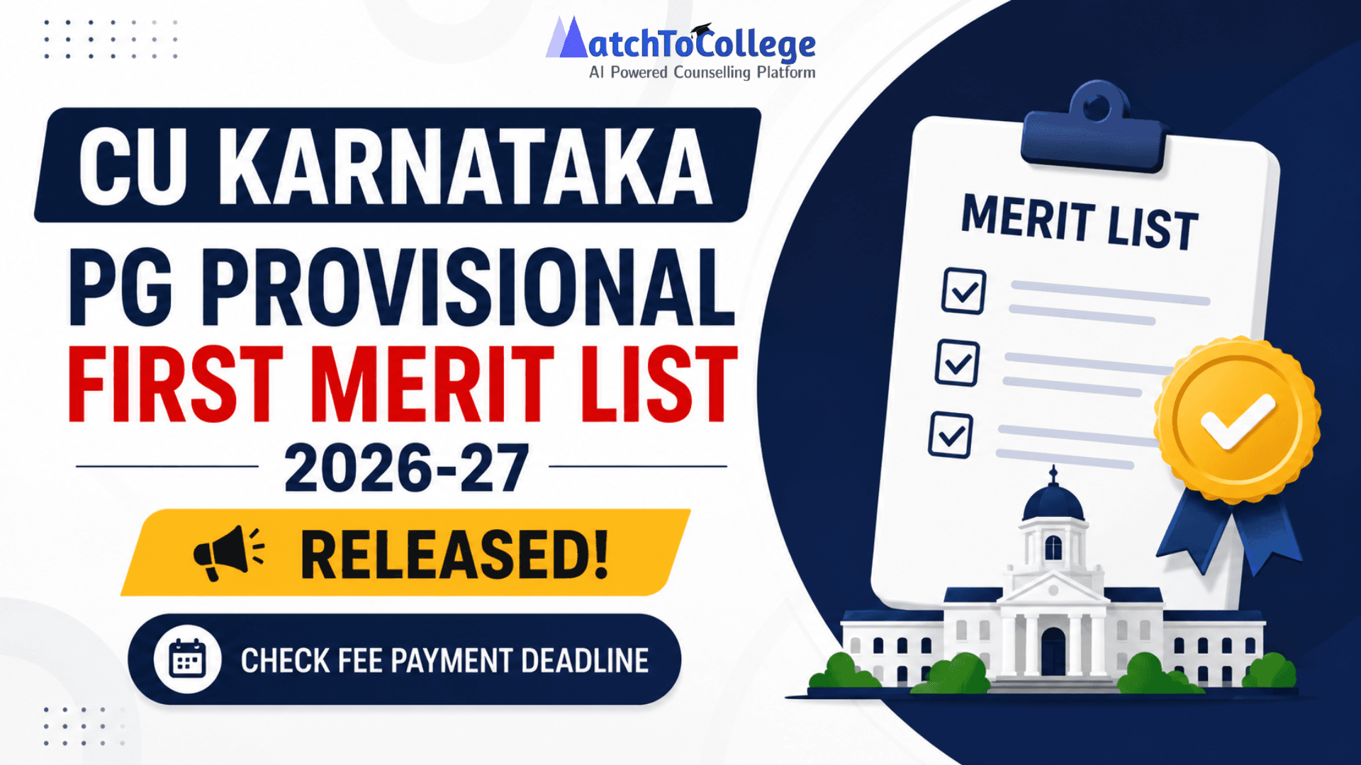 CU Karnataka PG Provisional Merit List 2026-27 Out: Check cuk.ac.in & Fee Deadline!
