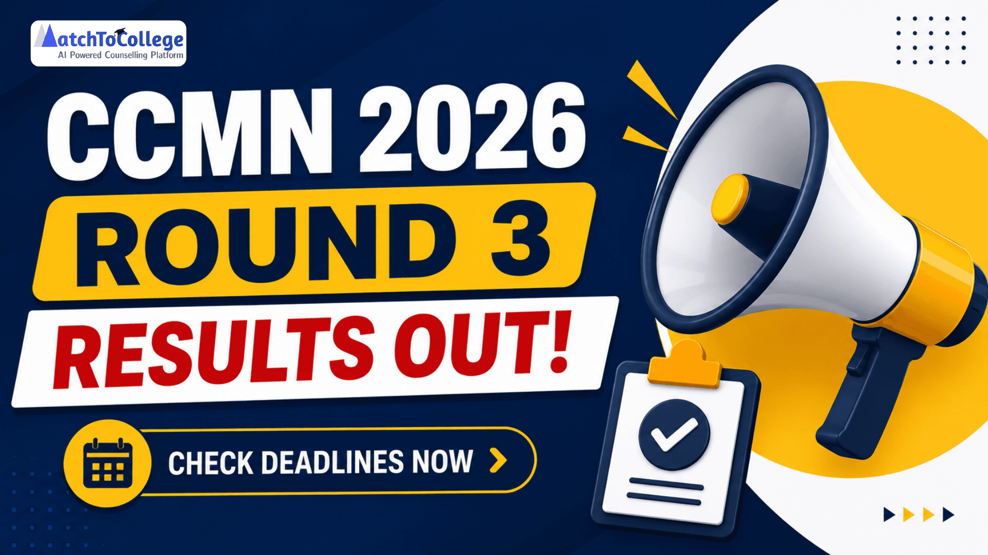 CCMN 2026 Round 3 Results OUT! Check Deadlines Now