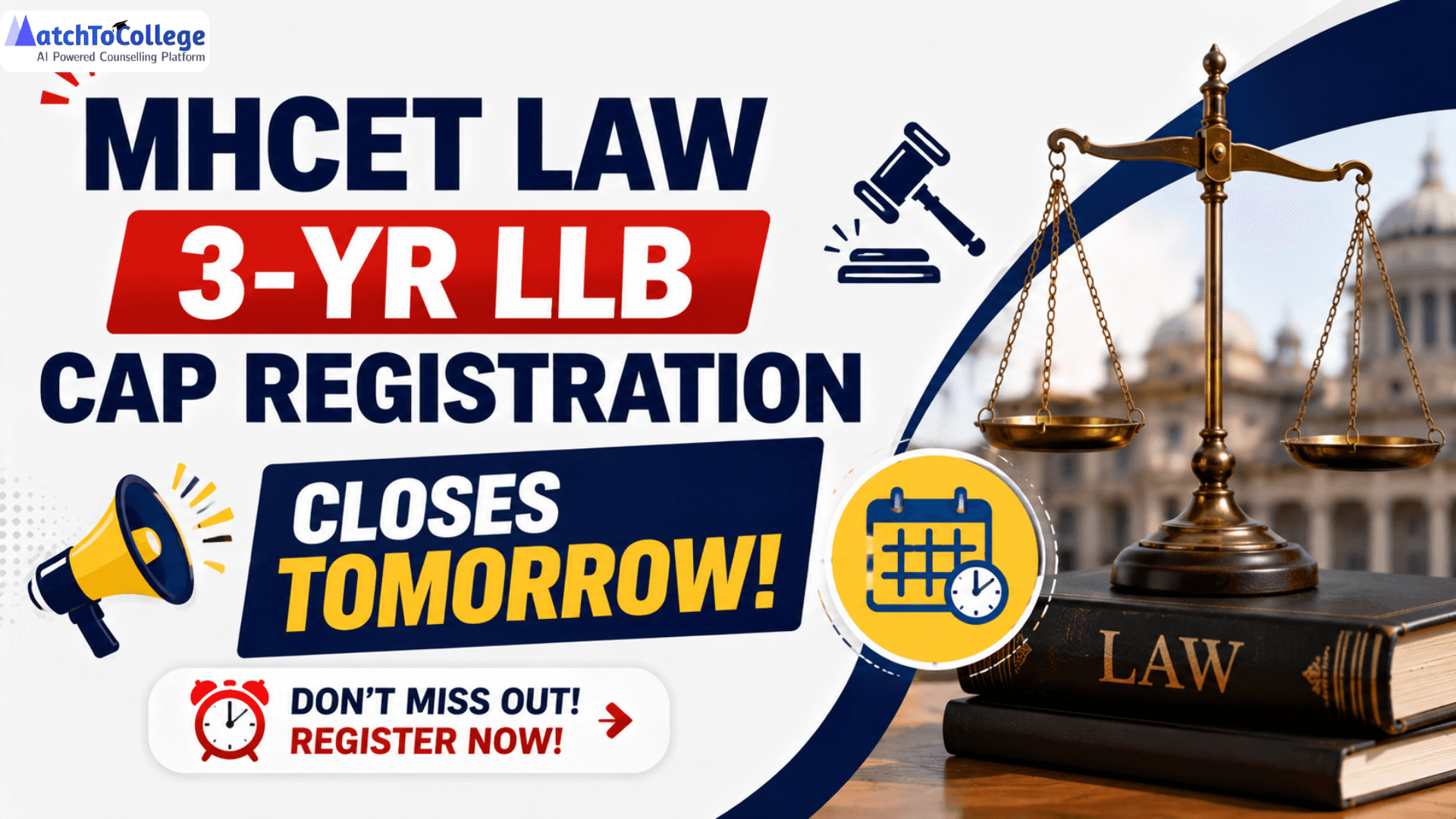 MHCET Law 3-Yr LLB CAP Registration Closes Tomorrow!