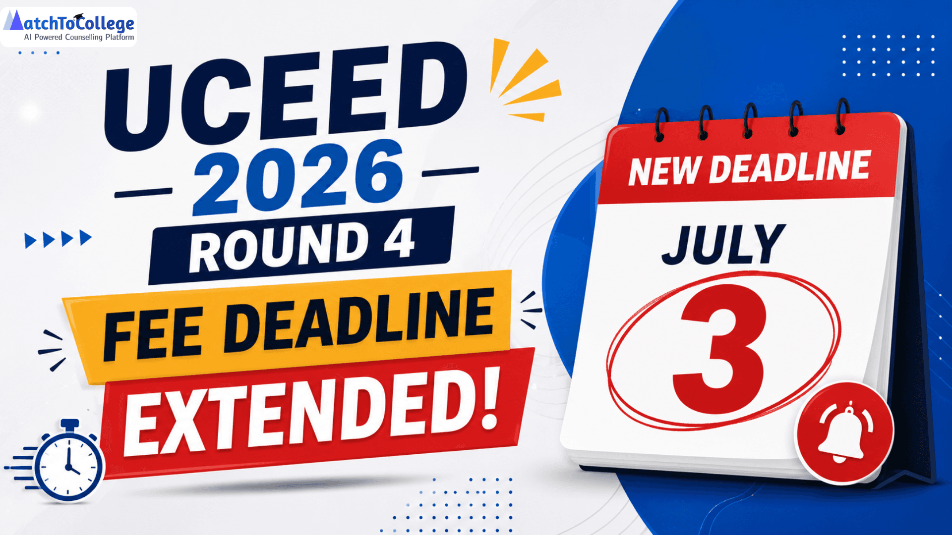 UCEED 2026 Round 4 Fee Deadline Extended to July 3!