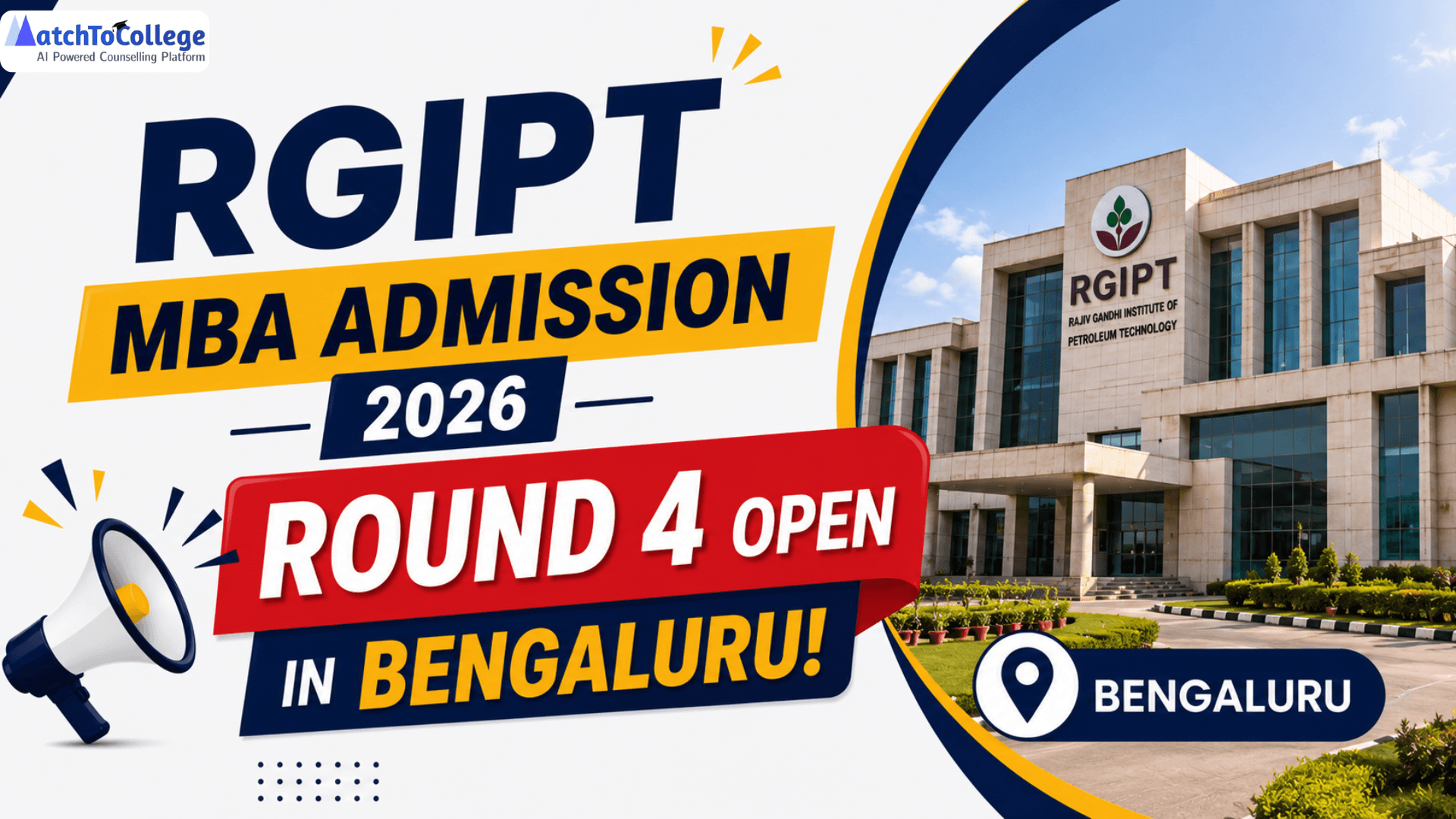 RGIPT MBA Admission 2026: Round 4 Open in Bengaluru!